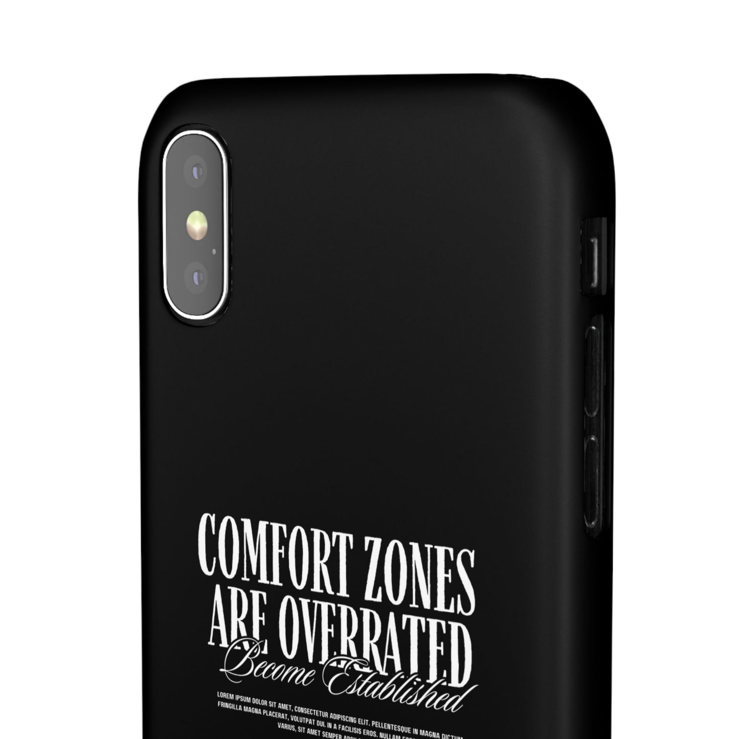 Bold Statement Snap Case – Comfort Zones Are Overrated, Phone Cover, Gift for Him/Her, Trendy Case, Motivational Accessory