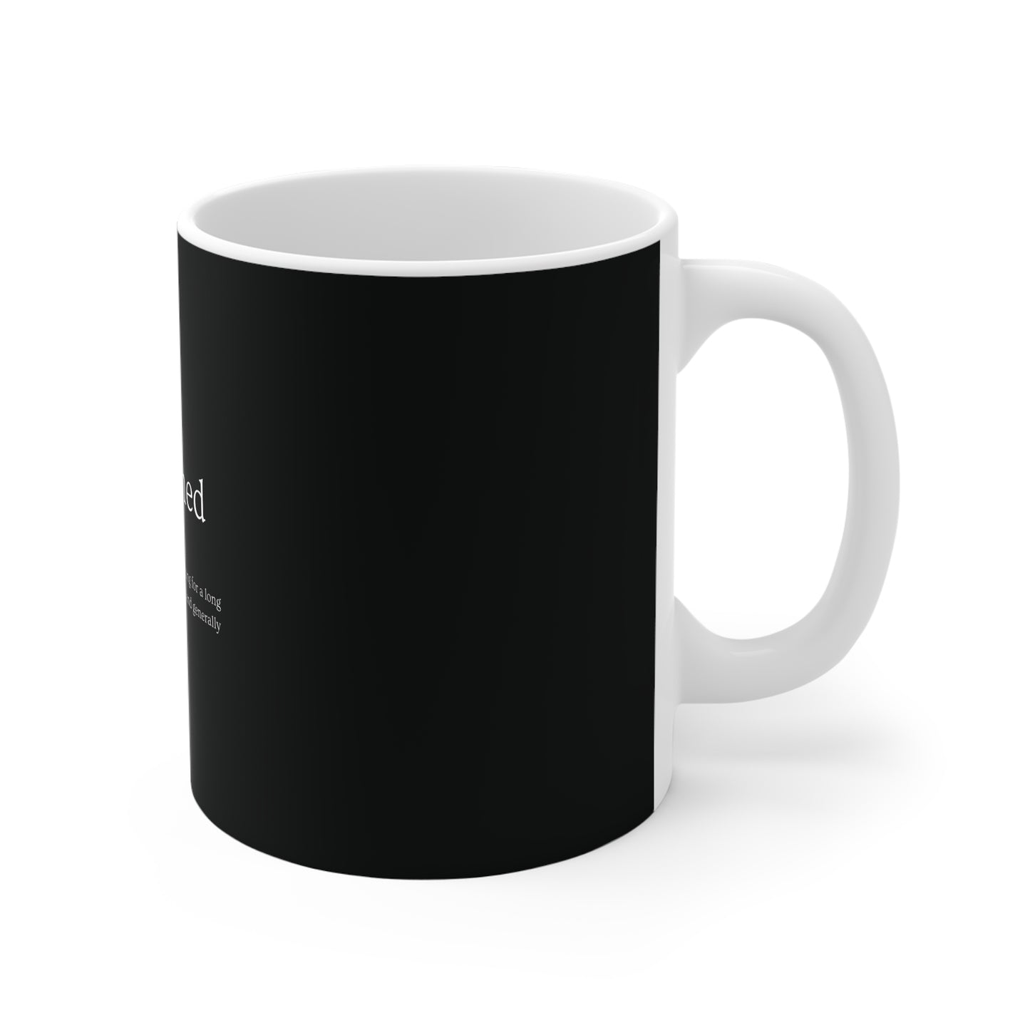 Established "Meaning " 11oz White Mug