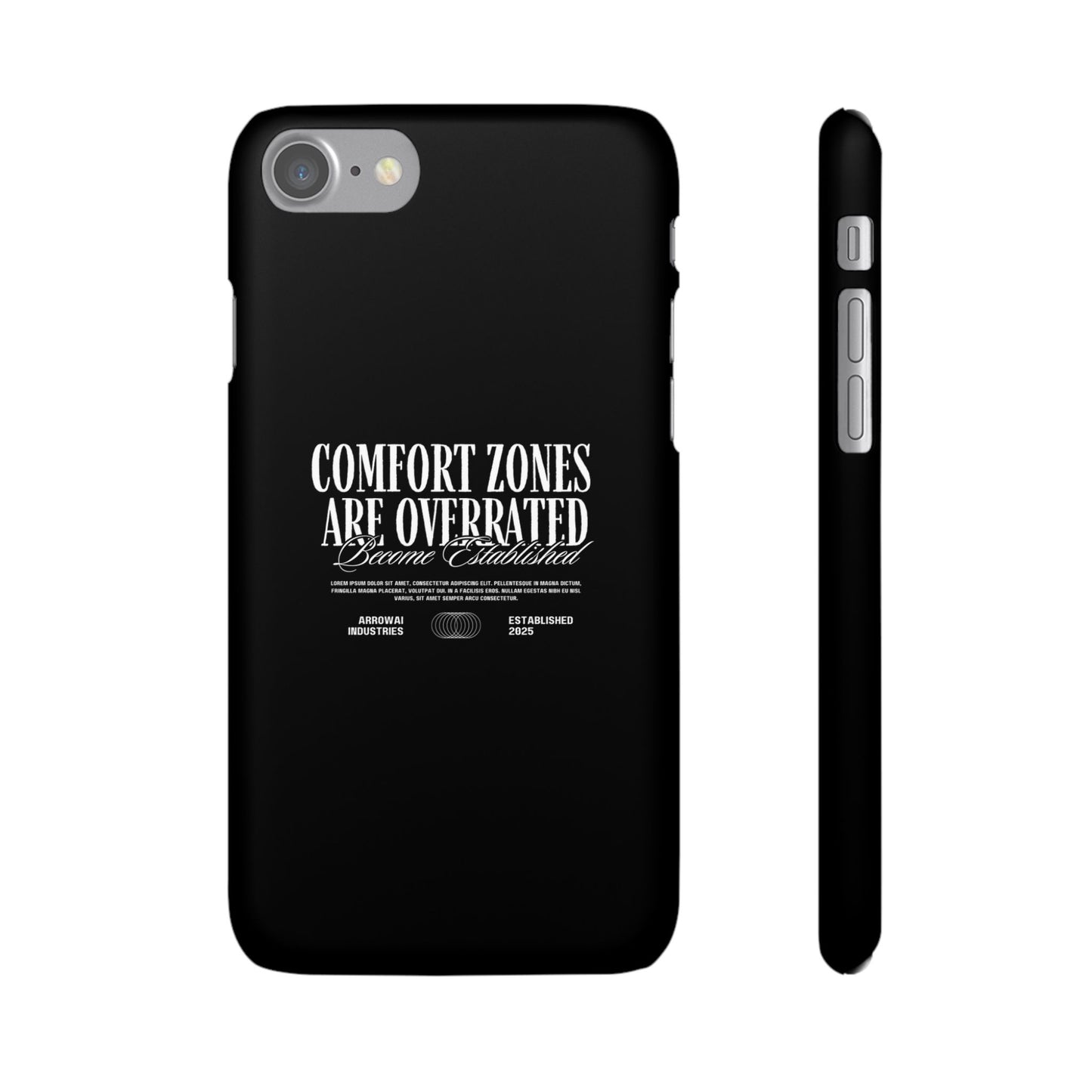 Bold Statement Snap Case – Comfort Zones Are Overrated, Phone Cover, Gift for Him/Her, Trendy Case, Motivational Accessory