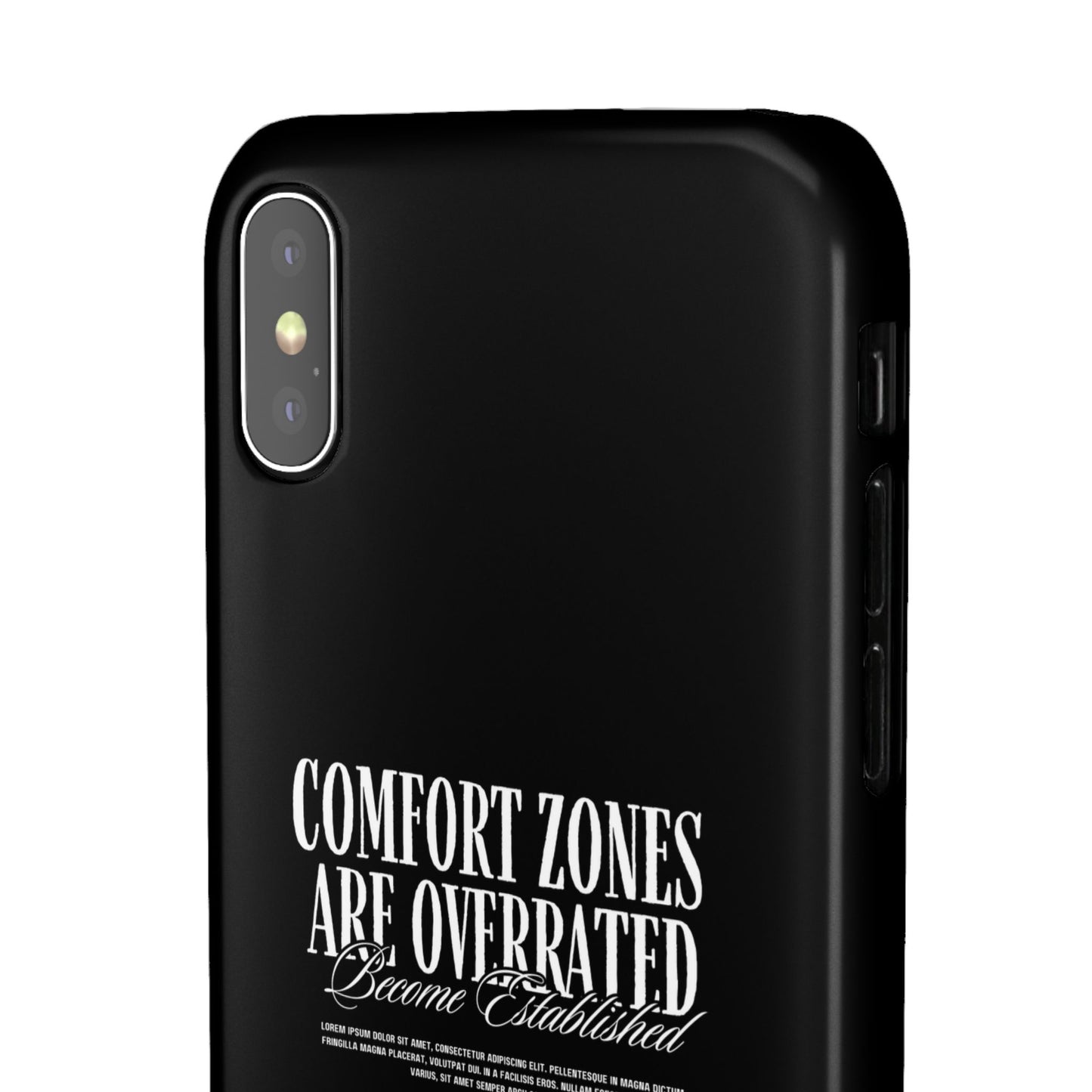Bold Statement Snap Case – Comfort Zones Are Overrated, Phone Cover, Gift for Him/Her, Trendy Case, Motivational Accessory