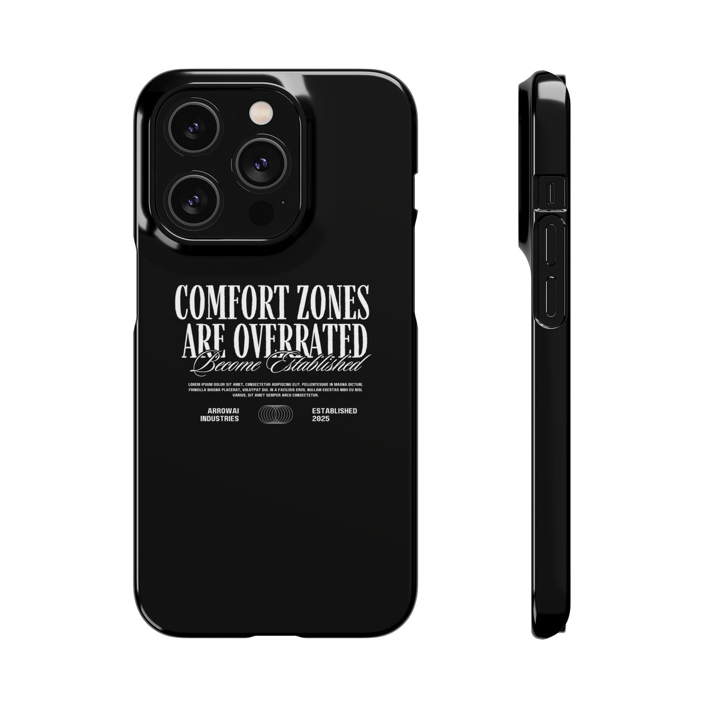 Bold Statement Snap Case – Comfort Zones Are Overrated, Phone Cover, Gift for Him/Her, Trendy Case, Motivational Accessory