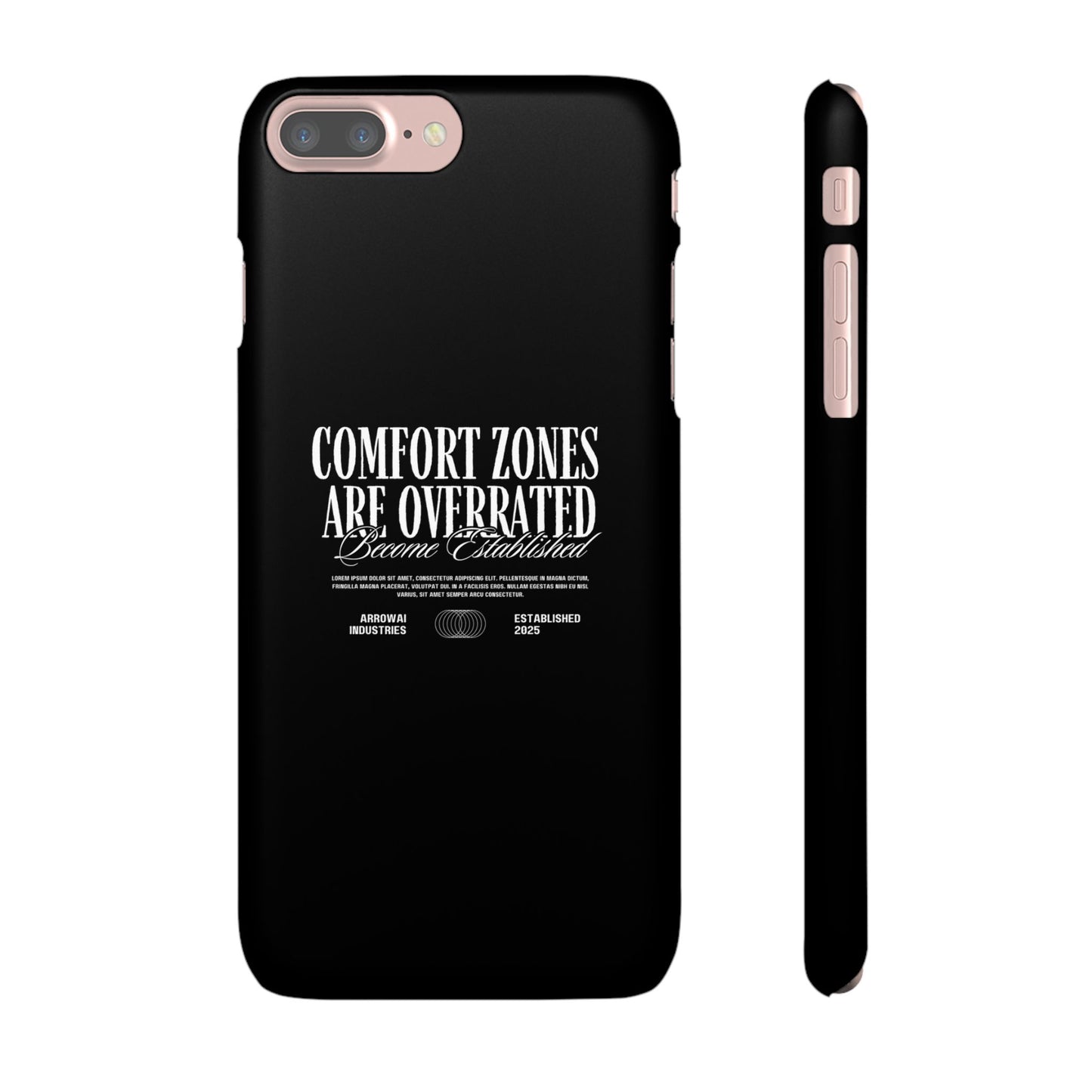 Bold Statement Snap Case – Comfort Zones Are Overrated, Phone Cover, Gift for Him/Her, Trendy Case, Motivational Accessory