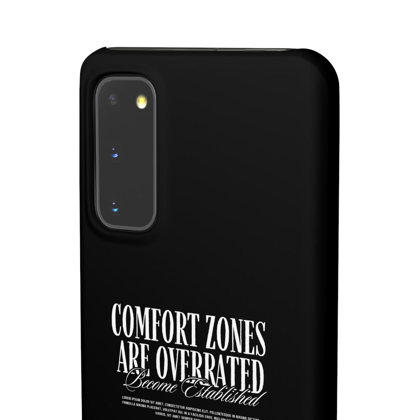 Bold Statement Snap Case – Comfort Zones Are Overrated, Phone Cover, Gift for Him/Her, Trendy Case, Motivational Accessory