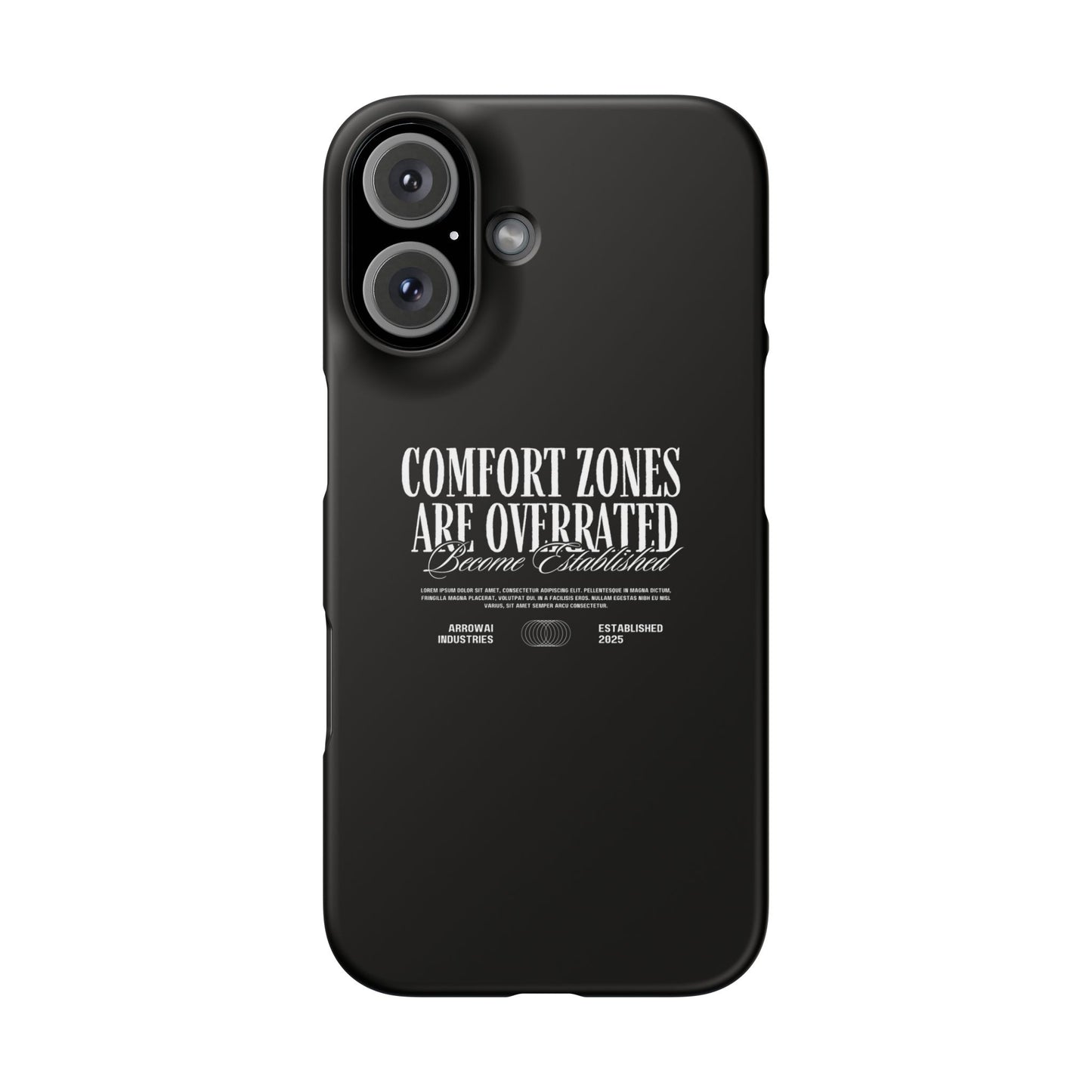 Bold Statement Snap Case – Comfort Zones Are Overrated, Phone Cover, Gift for Him/Her, Trendy Case, Motivational Accessory