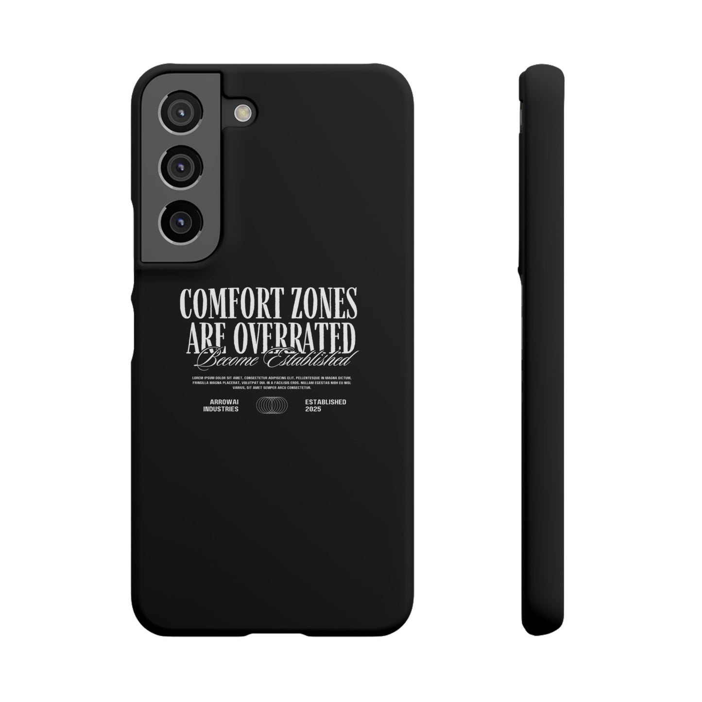 Bold Statement Snap Case – Comfort Zones Are Overrated, Phone Cover, Gift for Him/Her, Trendy Case, Motivational Accessory
