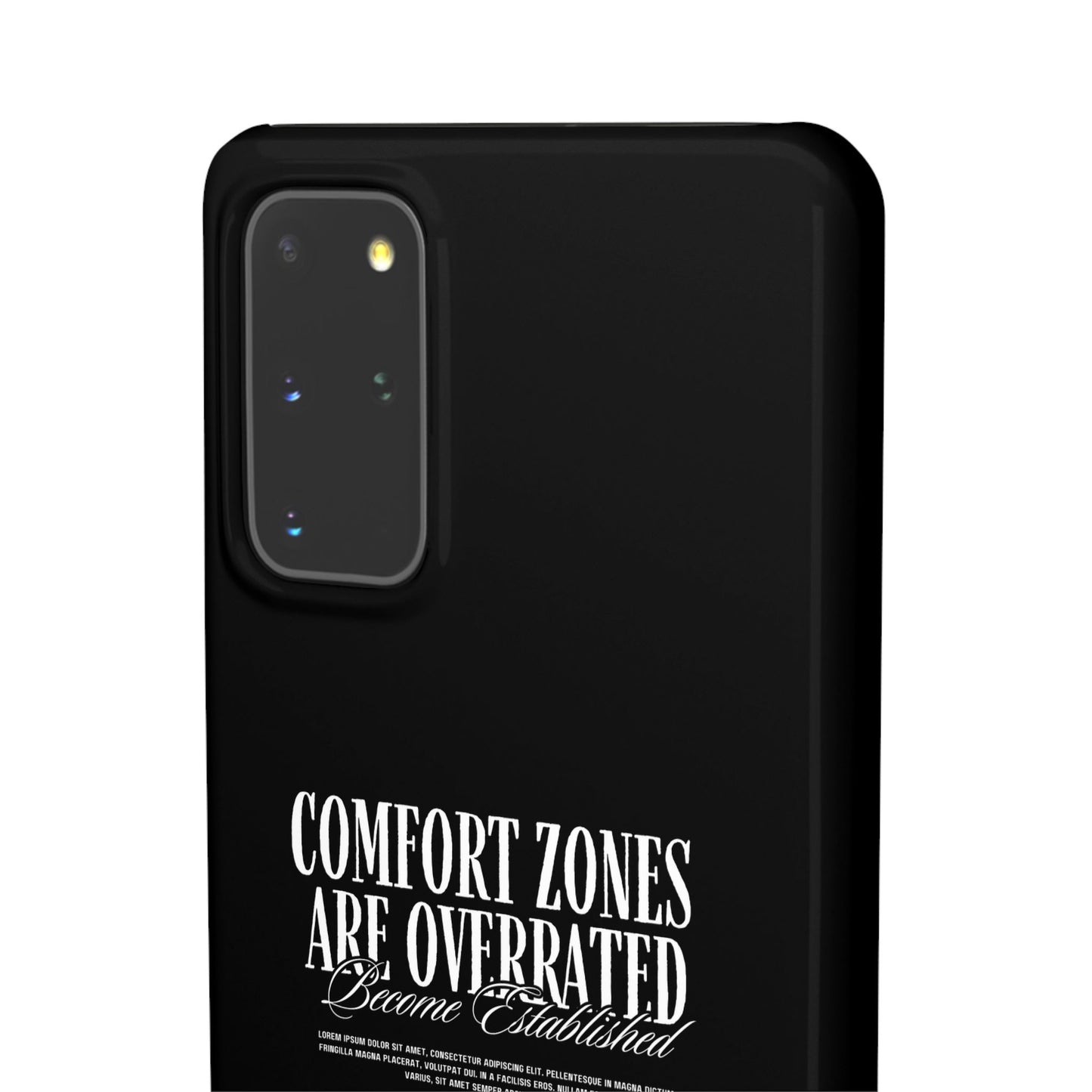 Bold Statement Snap Case – Comfort Zones Are Overrated, Phone Cover, Gift for Him/Her, Trendy Case, Motivational Accessory