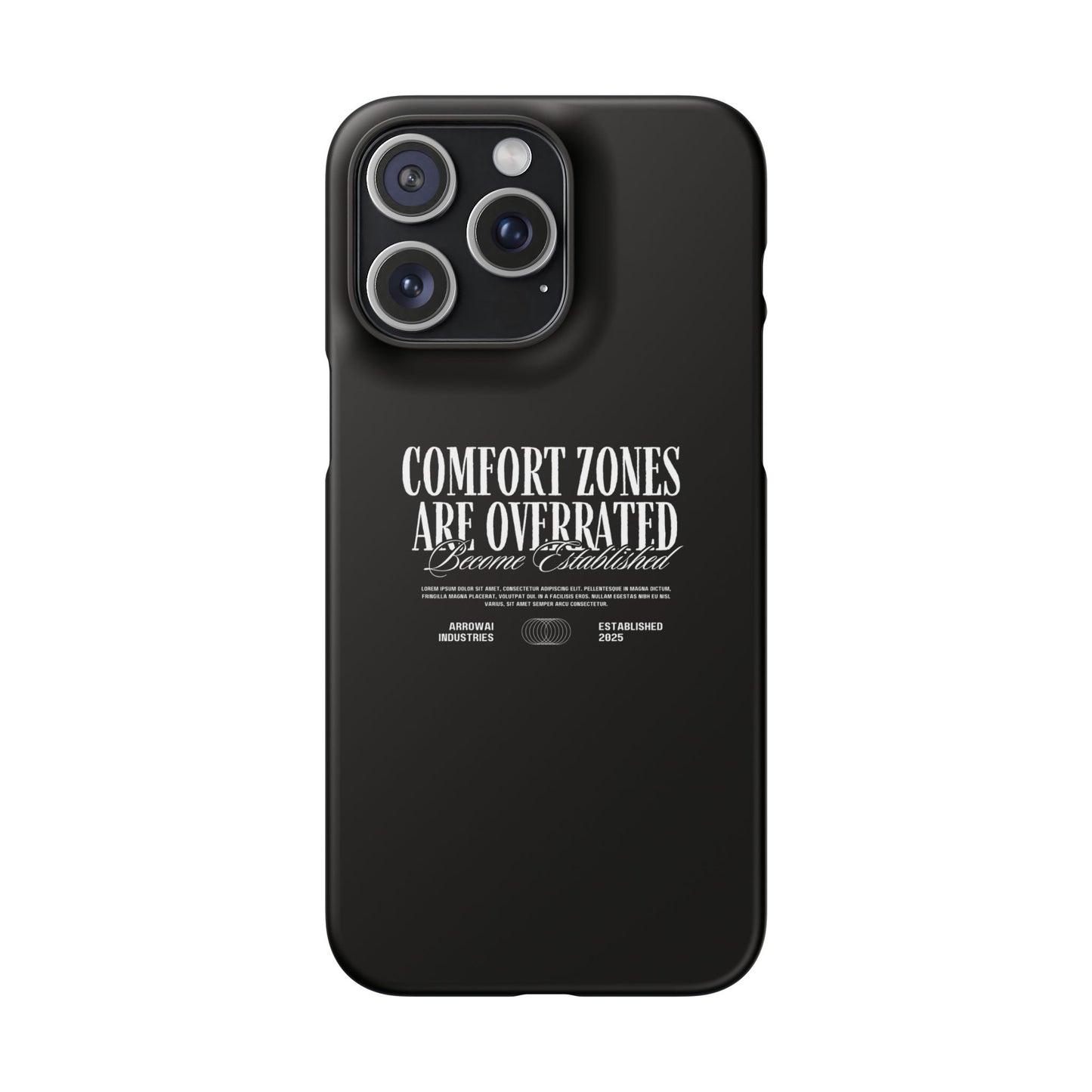 Bold Statement Snap Case – Comfort Zones Are Overrated, Phone Cover, Gift for Him/Her, Trendy Case, Motivational Accessory