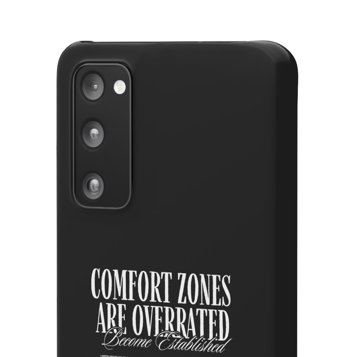Bold Statement Snap Case – Comfort Zones Are Overrated, Phone Cover, Gift for Him/Her, Trendy Case, Motivational Accessory