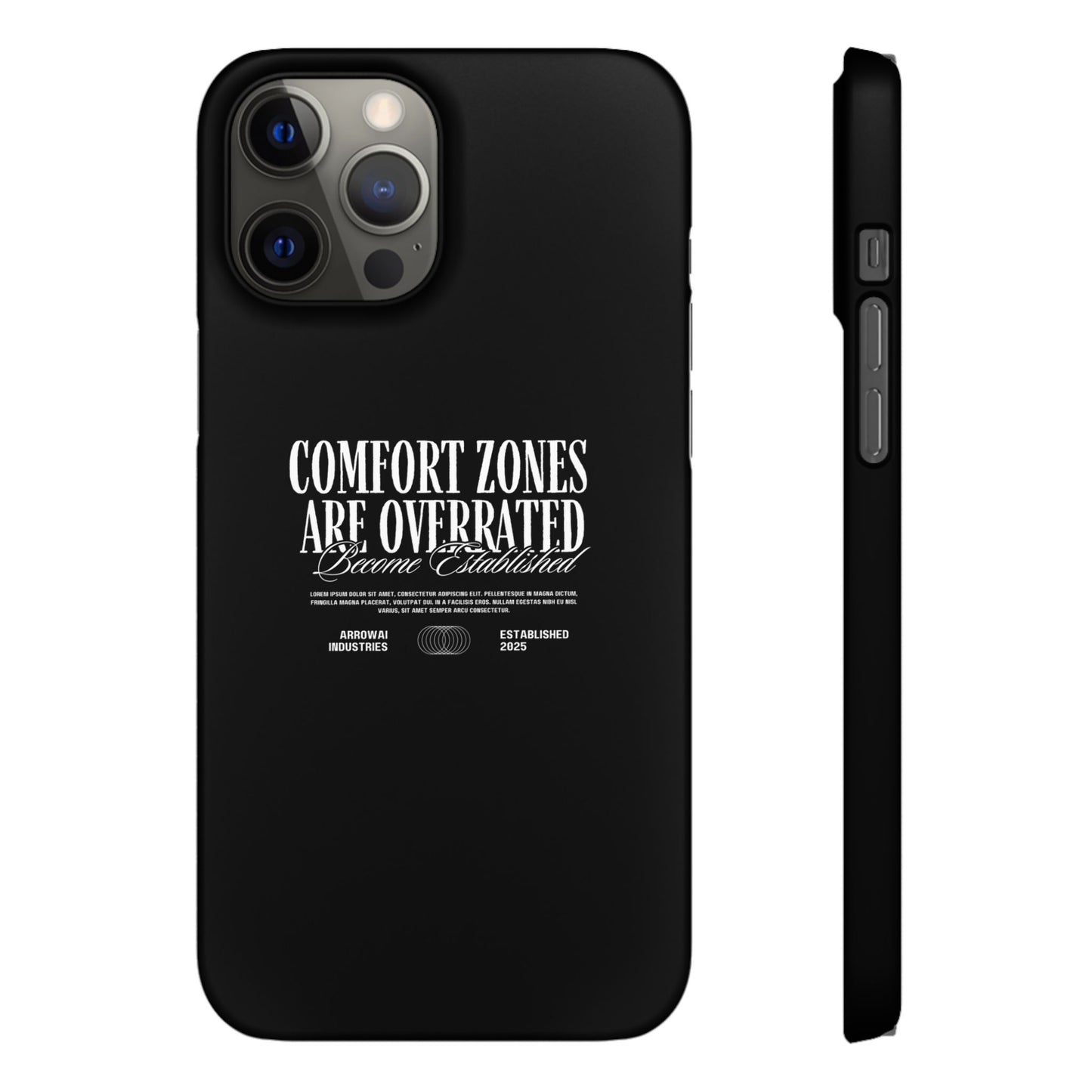 Bold Statement Snap Case – Comfort Zones Are Overrated, Phone Cover, Gift for Him/Her, Trendy Case, Motivational Accessory
