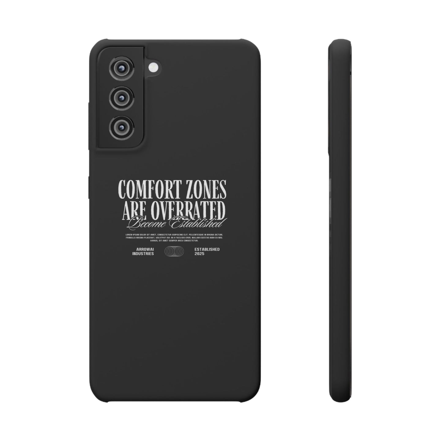 Bold Statement Snap Case – Comfort Zones Are Overrated, Phone Cover, Gift for Him/Her, Trendy Case, Motivational Accessory