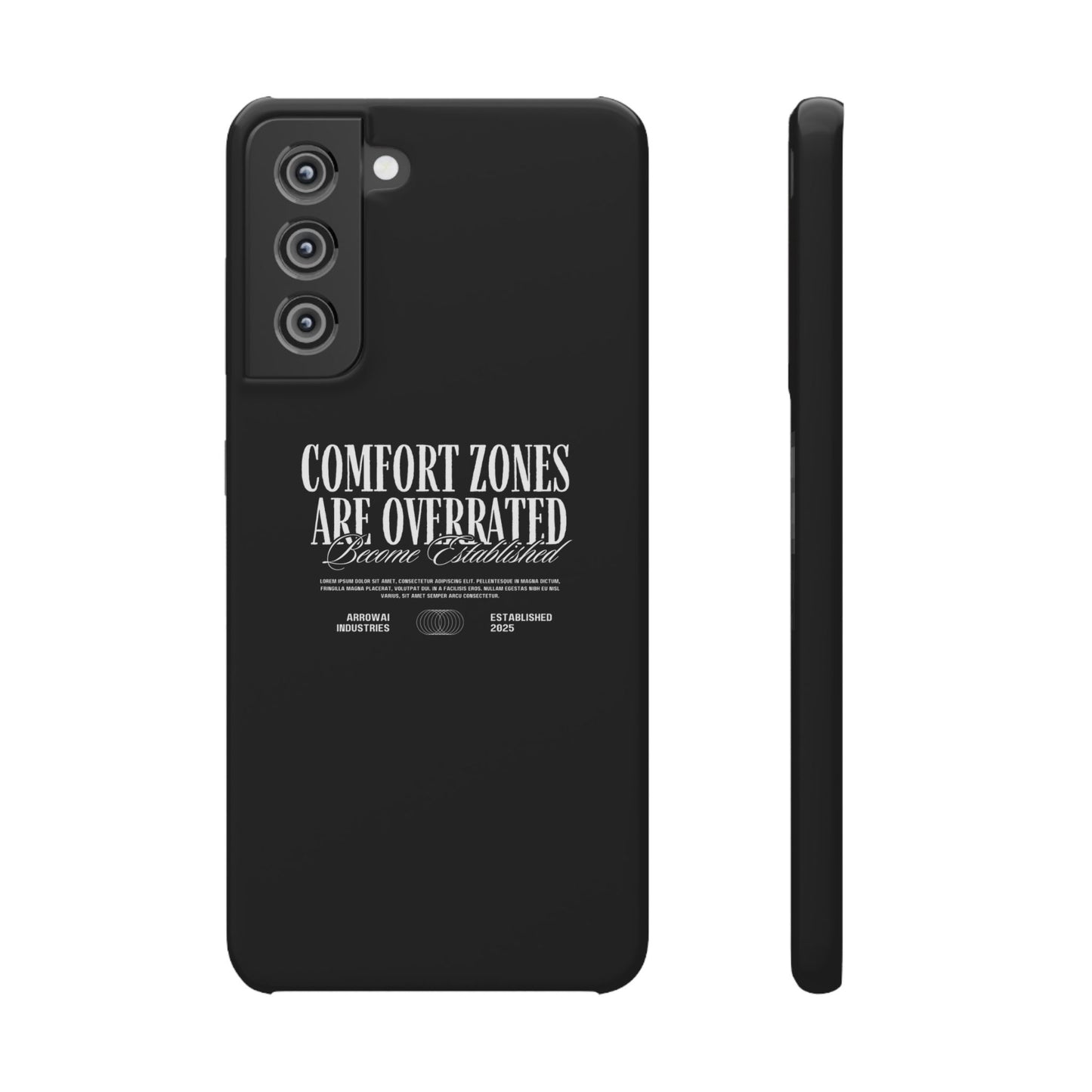 Bold Statement Snap Case – Comfort Zones Are Overrated, Phone Cover, Gift for Him/Her, Trendy Case, Motivational Accessory