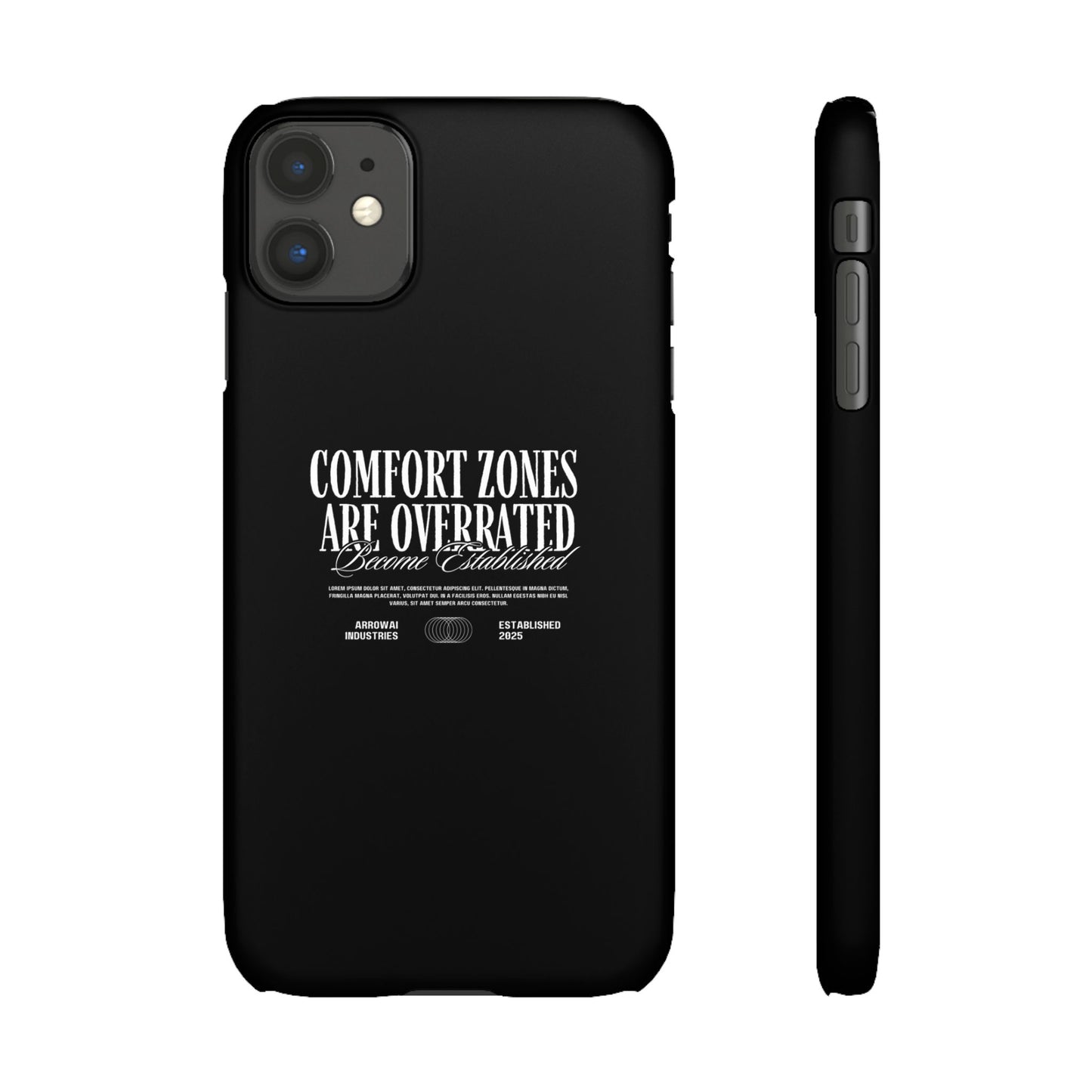 Bold Statement Snap Case – Comfort Zones Are Overrated, Phone Cover, Gift for Him/Her, Trendy Case, Motivational Accessory