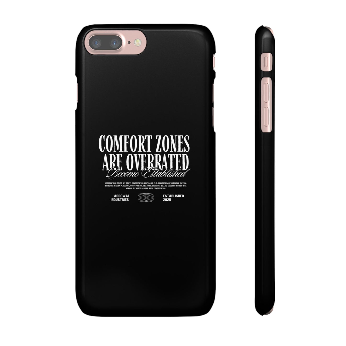 Bold Statement Snap Case – Comfort Zones Are Overrated, Phone Cover, Gift for Him/Her, Trendy Case, Motivational Accessory