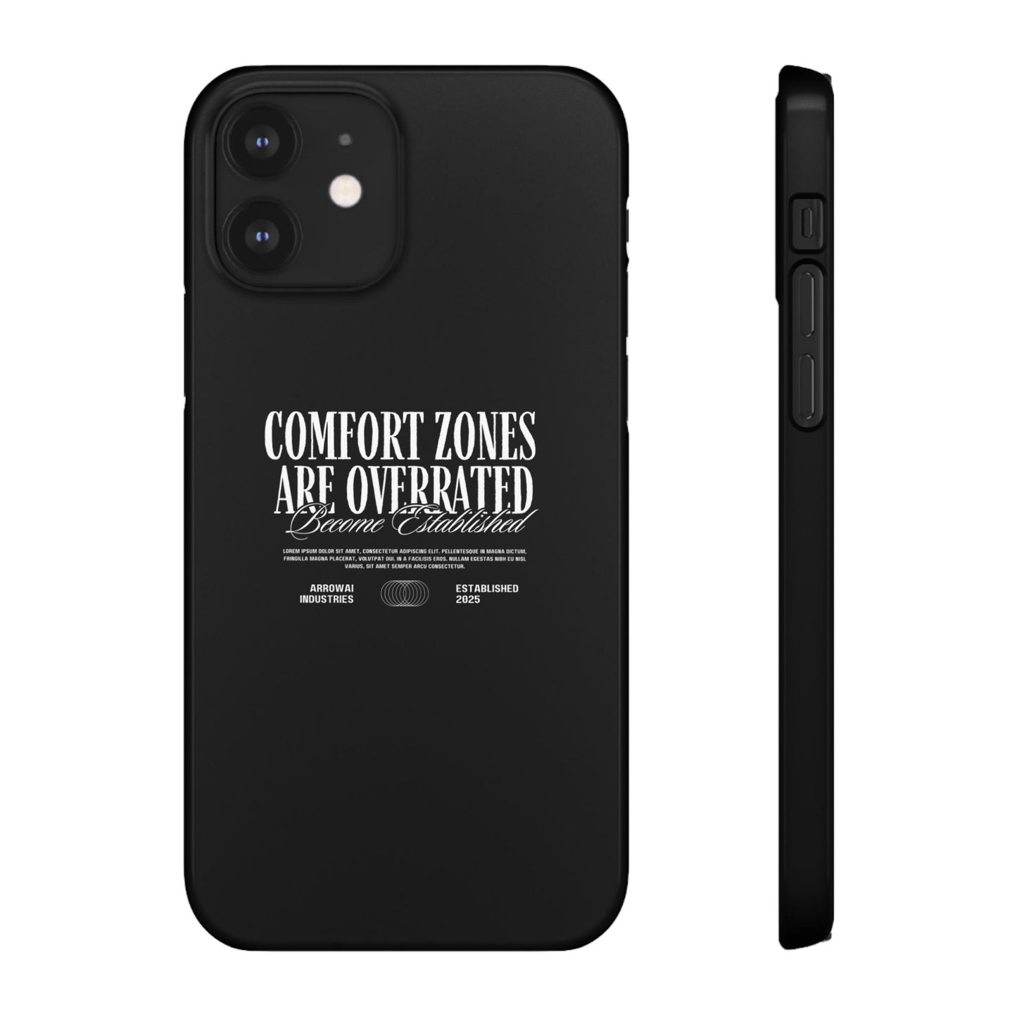 Bold Statement Snap Case – Comfort Zones Are Overrated, Phone Cover, Gift for Him/Her, Trendy Case, Motivational Accessory