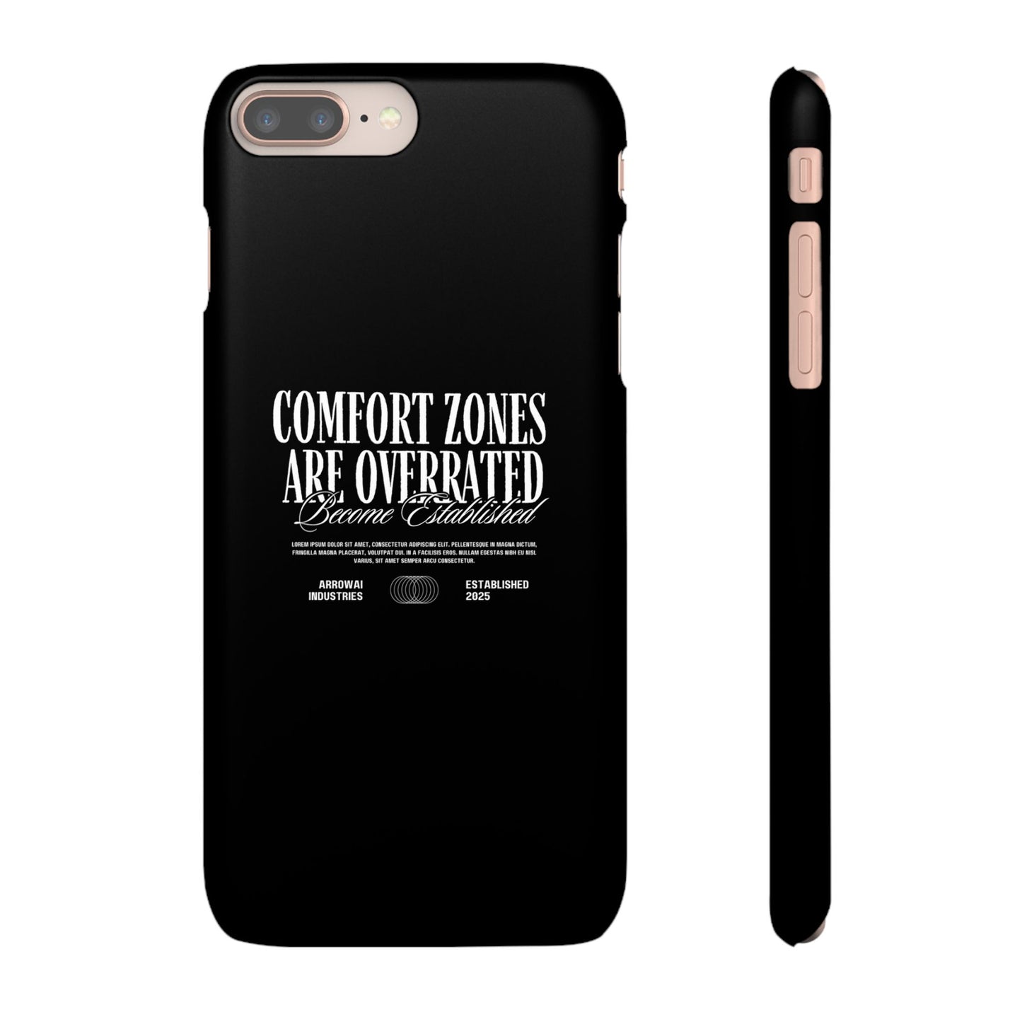 Bold Statement Snap Case – Comfort Zones Are Overrated, Phone Cover, Gift for Him/Her, Trendy Case, Motivational Accessory