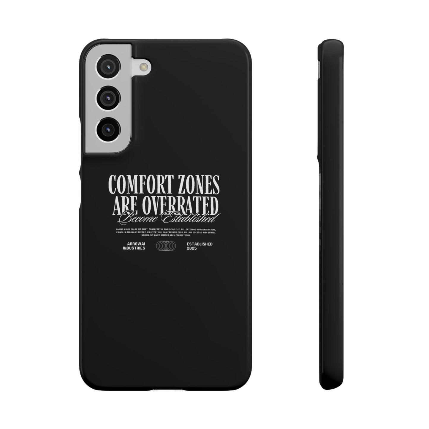 Bold Statement Snap Case – Comfort Zones Are Overrated, Phone Cover, Gift for Him/Her, Trendy Case, Motivational Accessory