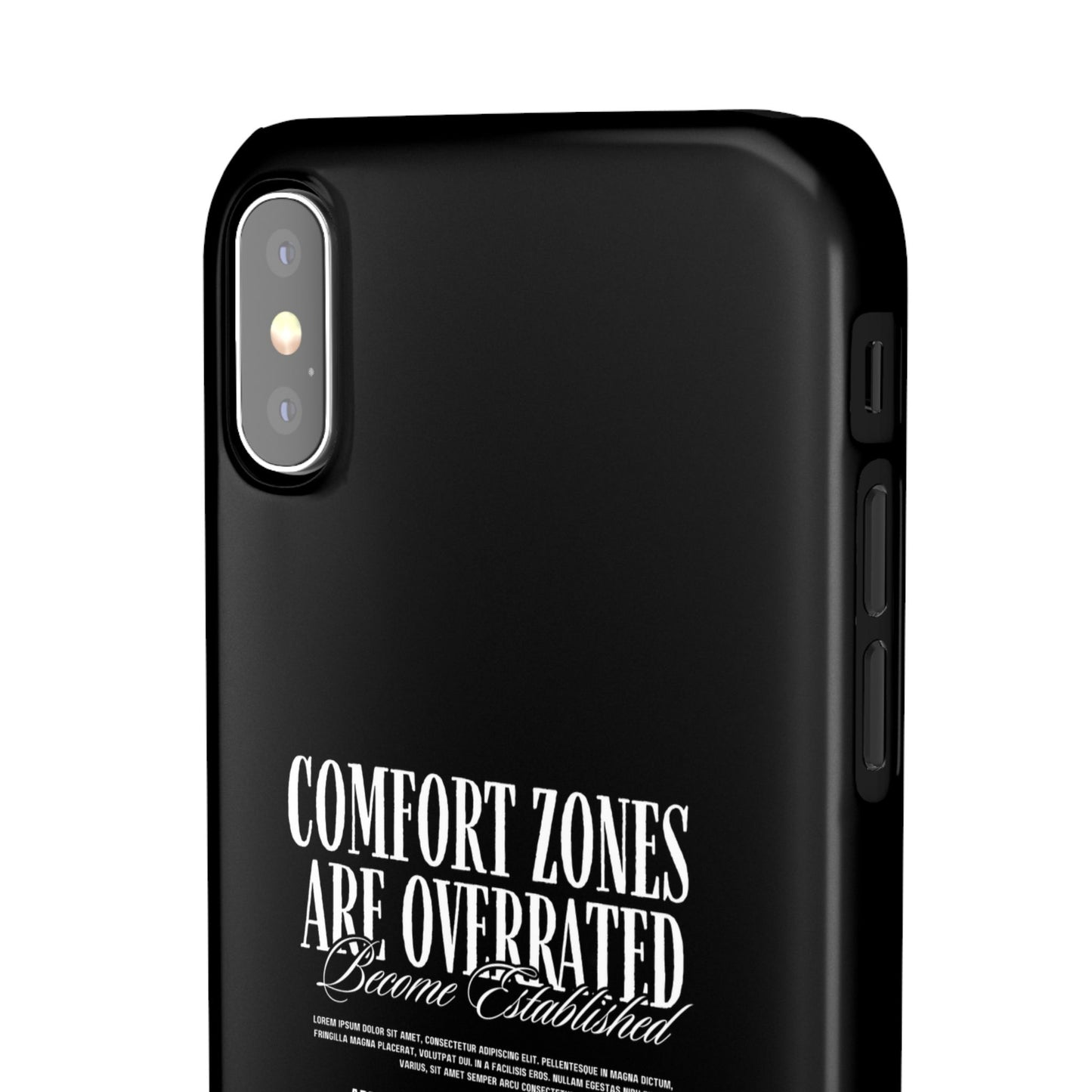 Bold Statement Snap Case – Comfort Zones Are Overrated, Phone Cover, Gift for Him/Her, Trendy Case, Motivational Accessory