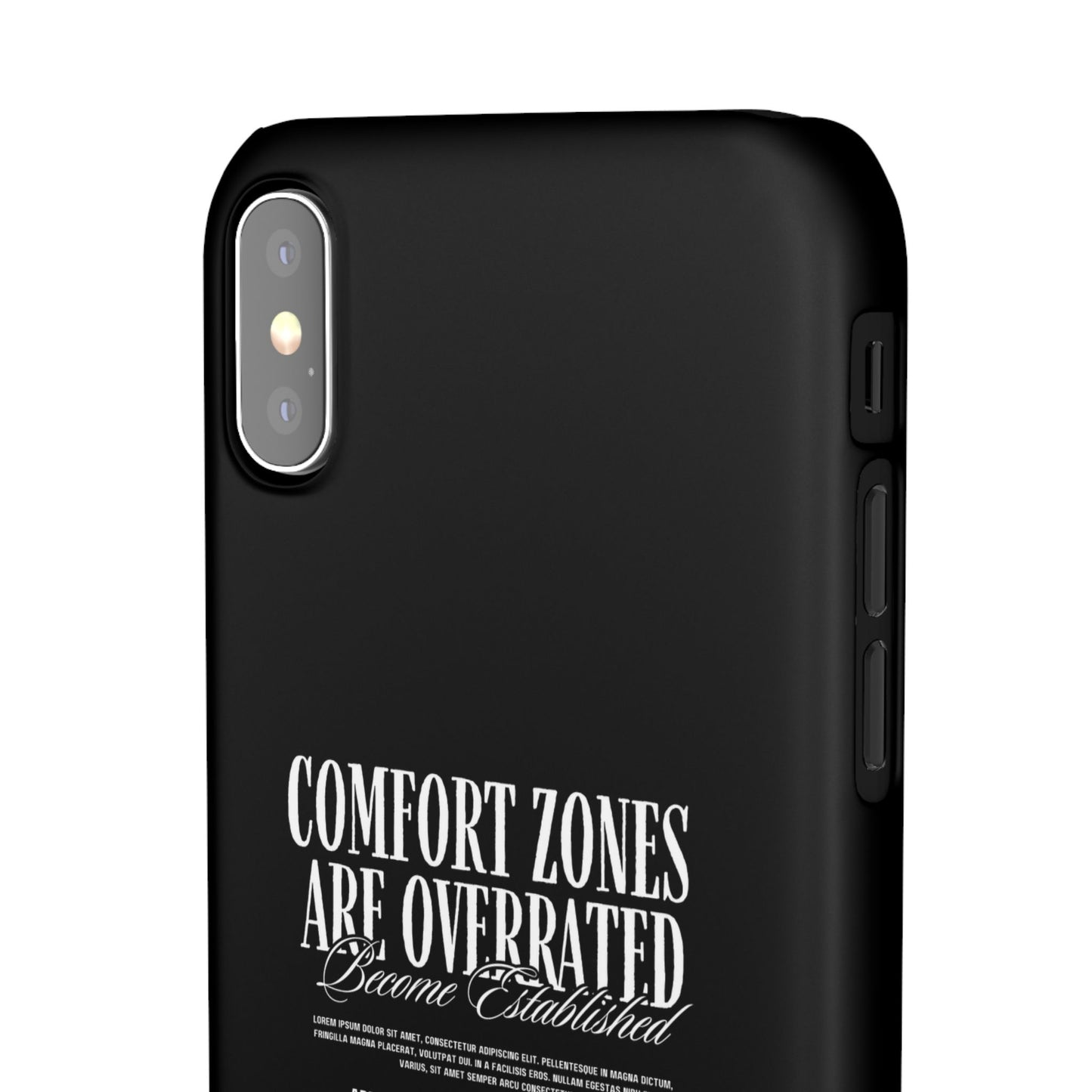 Bold Statement Snap Case – Comfort Zones Are Overrated, Phone Cover, Gift for Him/Her, Trendy Case, Motivational Accessory