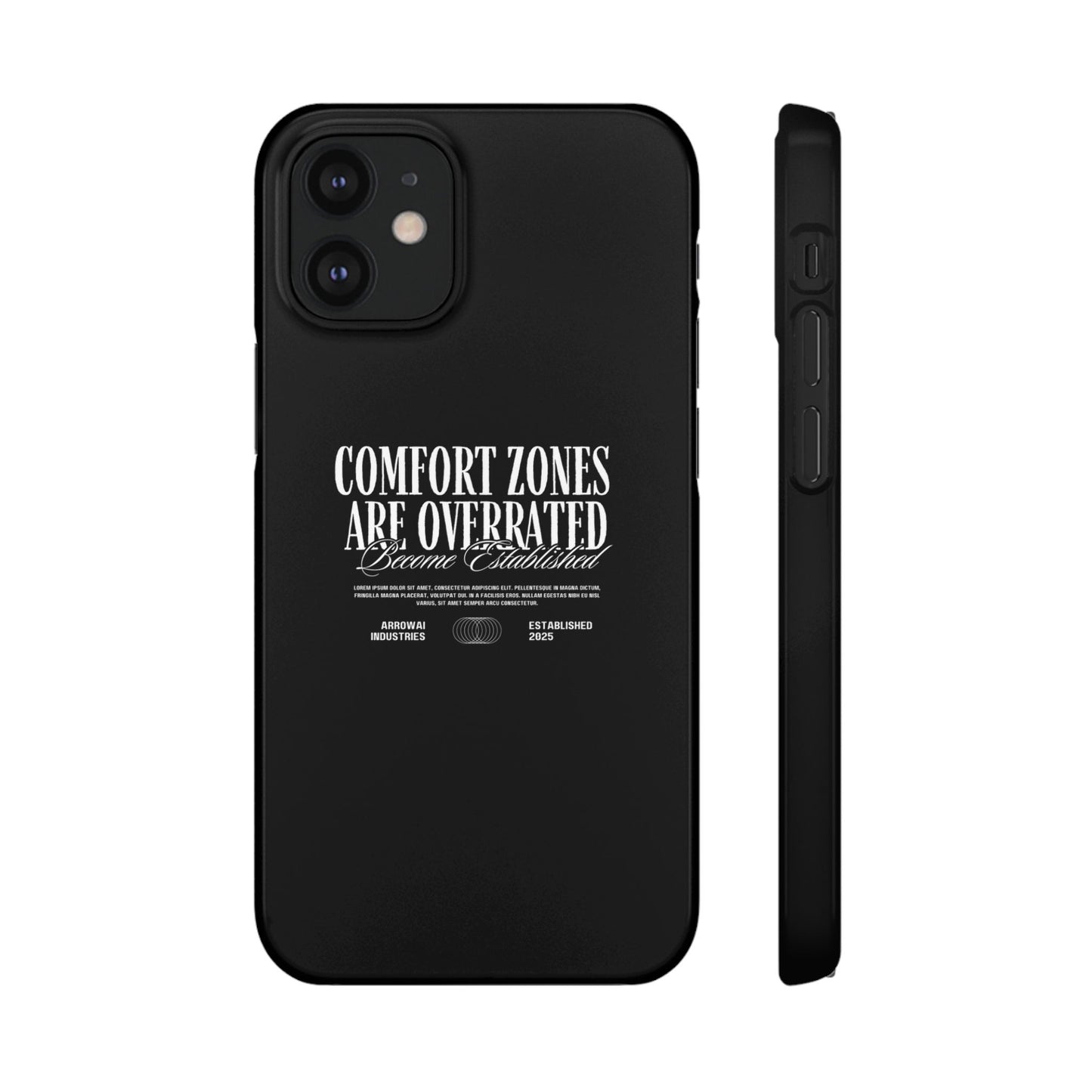 Bold Statement Snap Case – Comfort Zones Are Overrated, Phone Cover, Gift for Him/Her, Trendy Case, Motivational Accessory