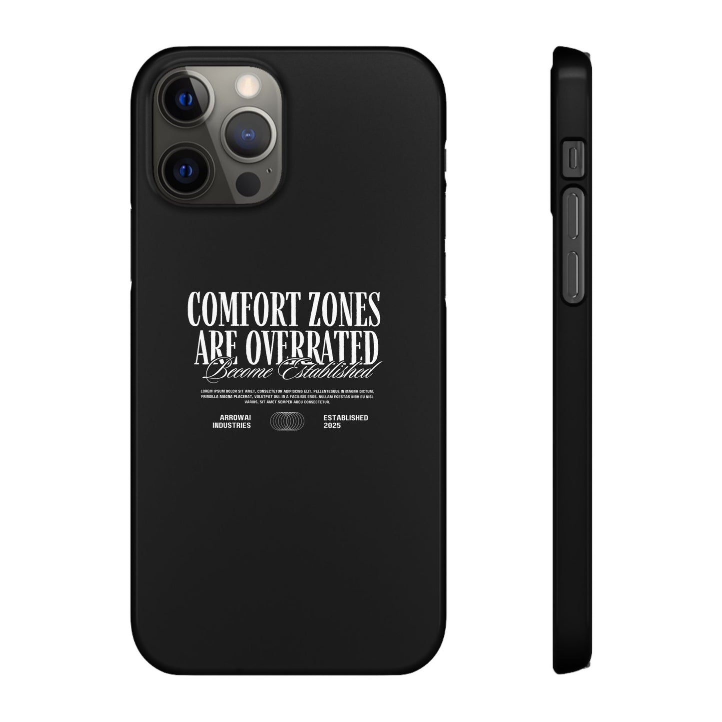 Bold Statement Snap Case – Comfort Zones Are Overrated, Phone Cover, Gift for Him/Her, Trendy Case, Motivational Accessory