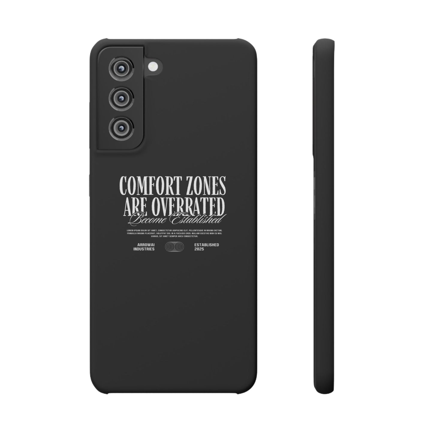 Bold Statement Snap Case – Comfort Zones Are Overrated, Phone Cover, Gift for Him/Her, Trendy Case, Motivational Accessory