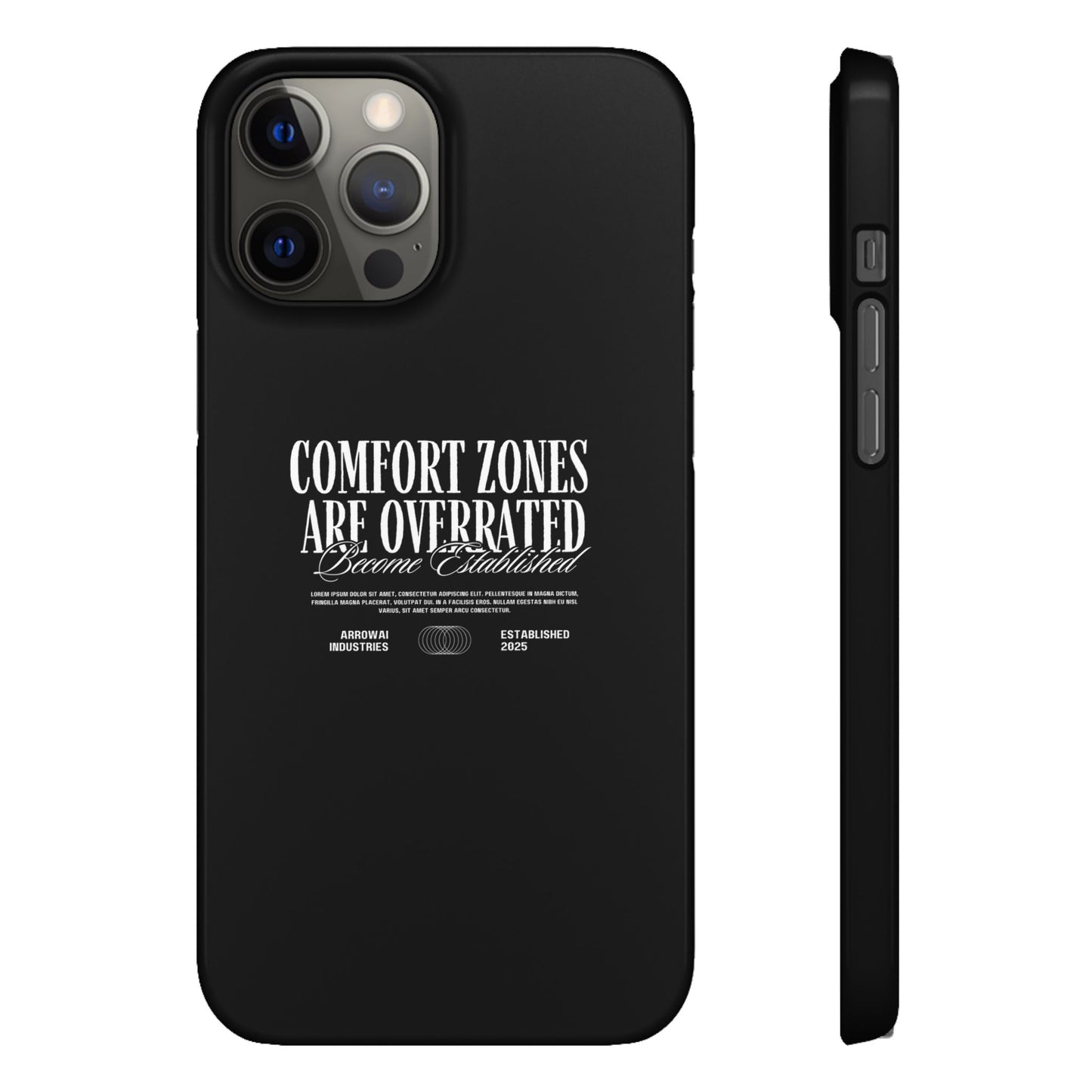 Bold Statement Snap Case – Comfort Zones Are Overrated, Phone Cover, Gift for Him/Her, Trendy Case, Motivational Accessory