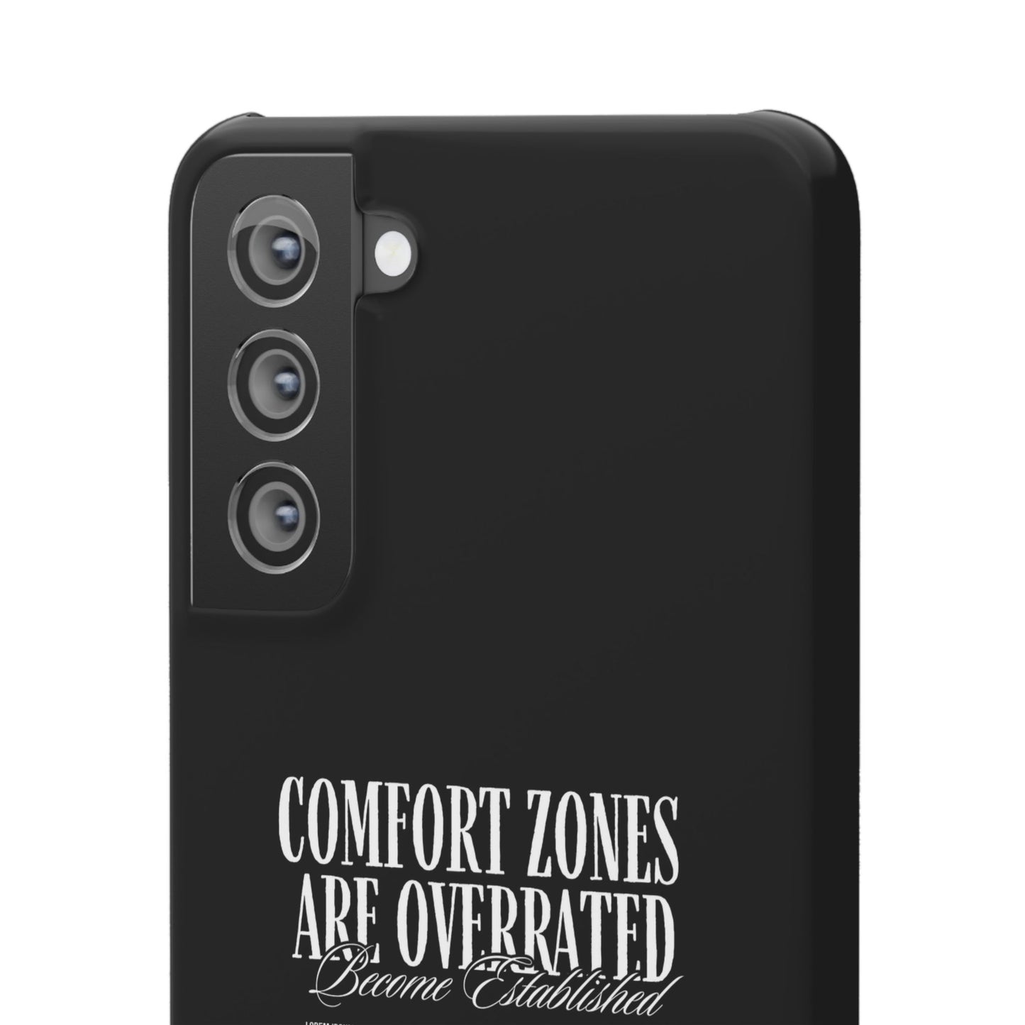 Bold Statement Snap Case – Comfort Zones Are Overrated, Phone Cover, Gift for Him/Her, Trendy Case, Motivational Accessory