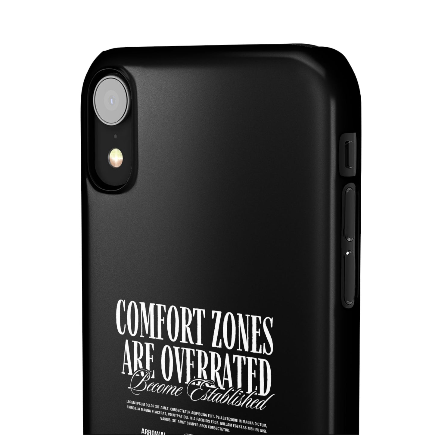 Bold Statement Snap Case – Comfort Zones Are Overrated, Phone Cover, Gift for Him/Her, Trendy Case, Motivational Accessory