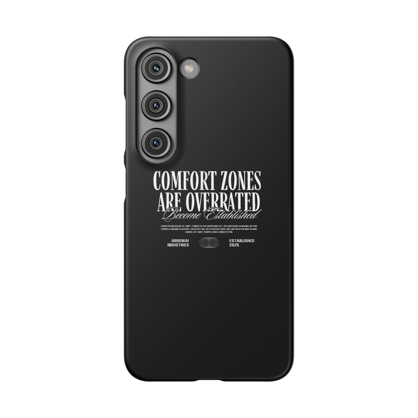 Bold Statement Snap Case – Comfort Zones Are Overrated, Phone Cover, Gift for Him/Her, Trendy Case, Motivational Accessory