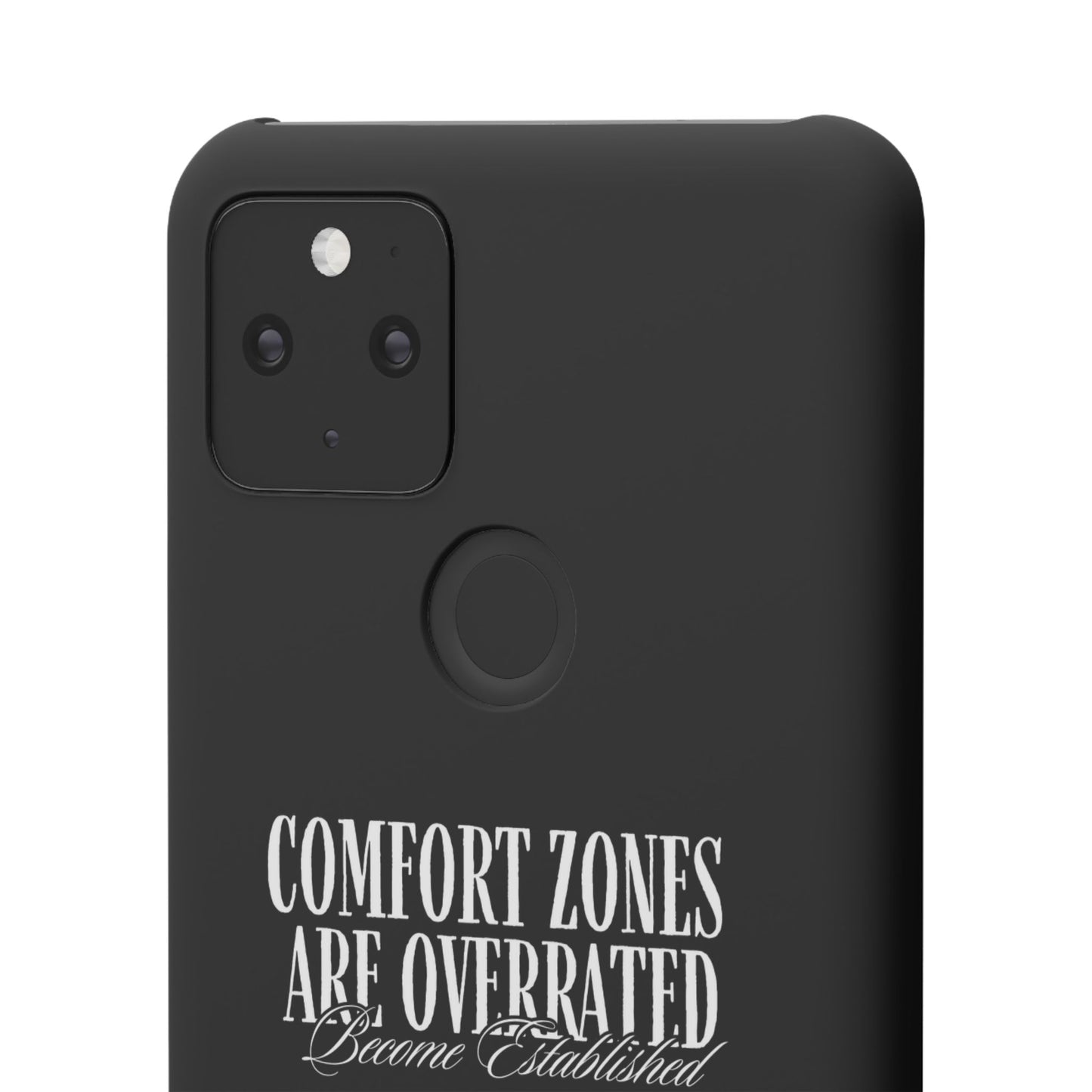 Bold Statement Snap Case – Comfort Zones Are Overrated, Phone Cover, Gift for Him/Her, Trendy Case, Motivational Accessory