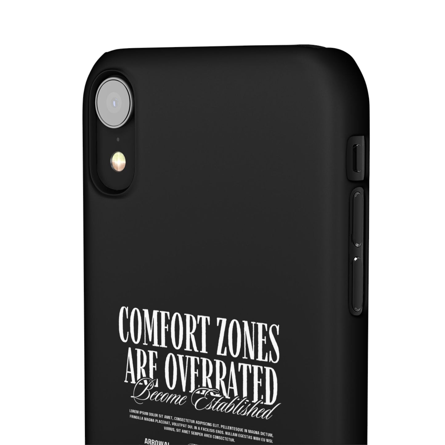 Bold Statement Snap Case – Comfort Zones Are Overrated, Phone Cover, Gift for Him/Her, Trendy Case, Motivational Accessory