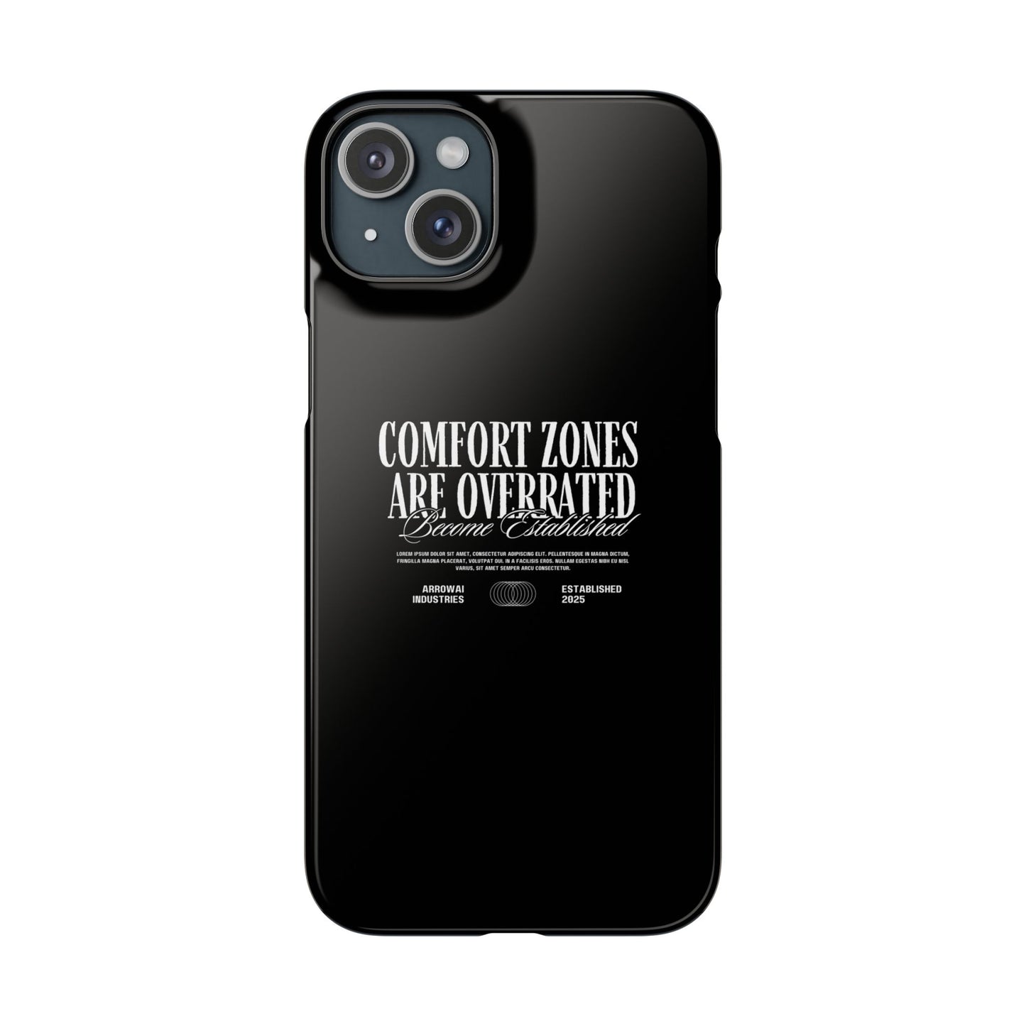 Bold Statement Snap Case – Comfort Zones Are Overrated, Phone Cover, Gift for Him/Her, Trendy Case, Motivational Accessory