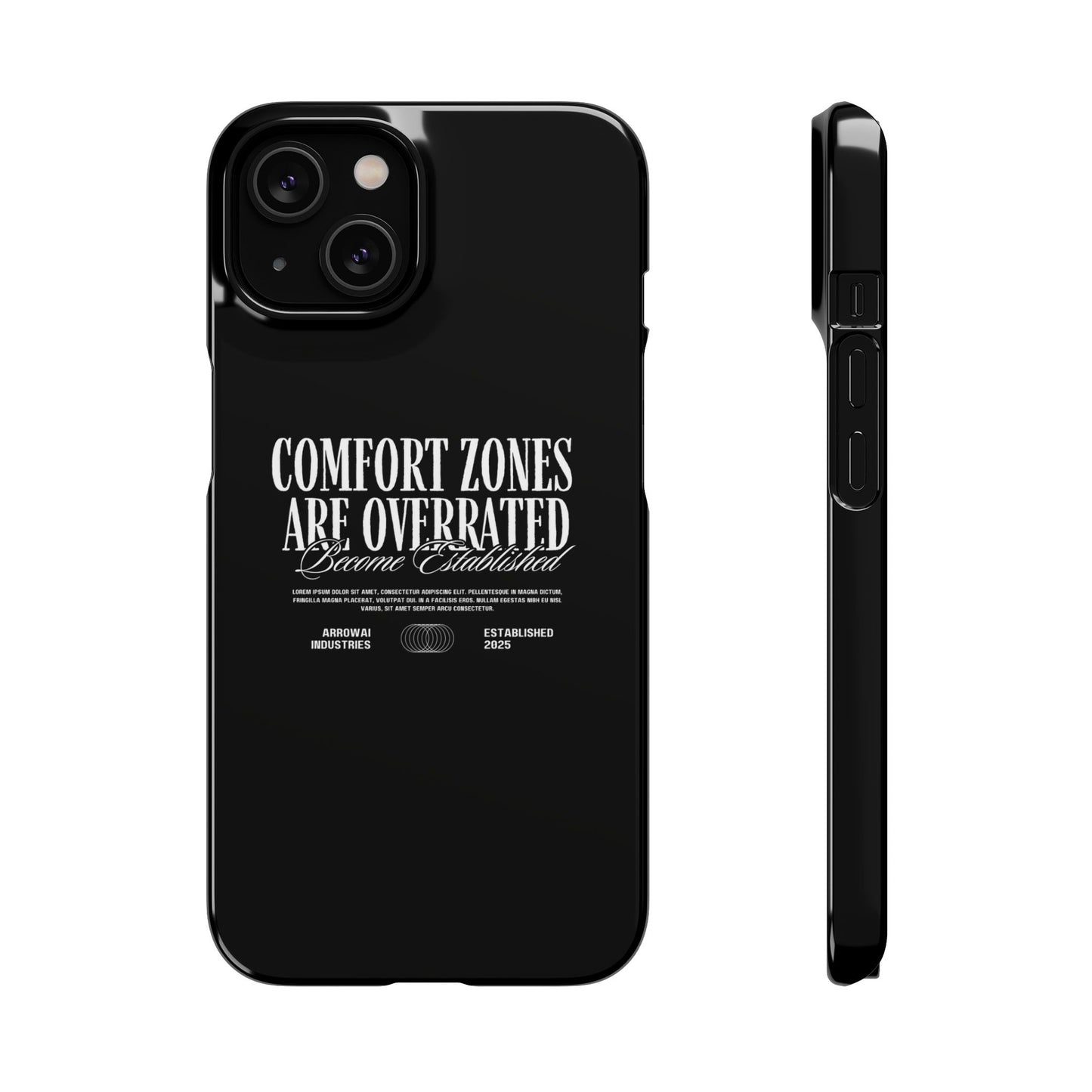 Bold Statement Snap Case – Comfort Zones Are Overrated, Phone Cover, Gift for Him/Her, Trendy Case, Motivational Accessory