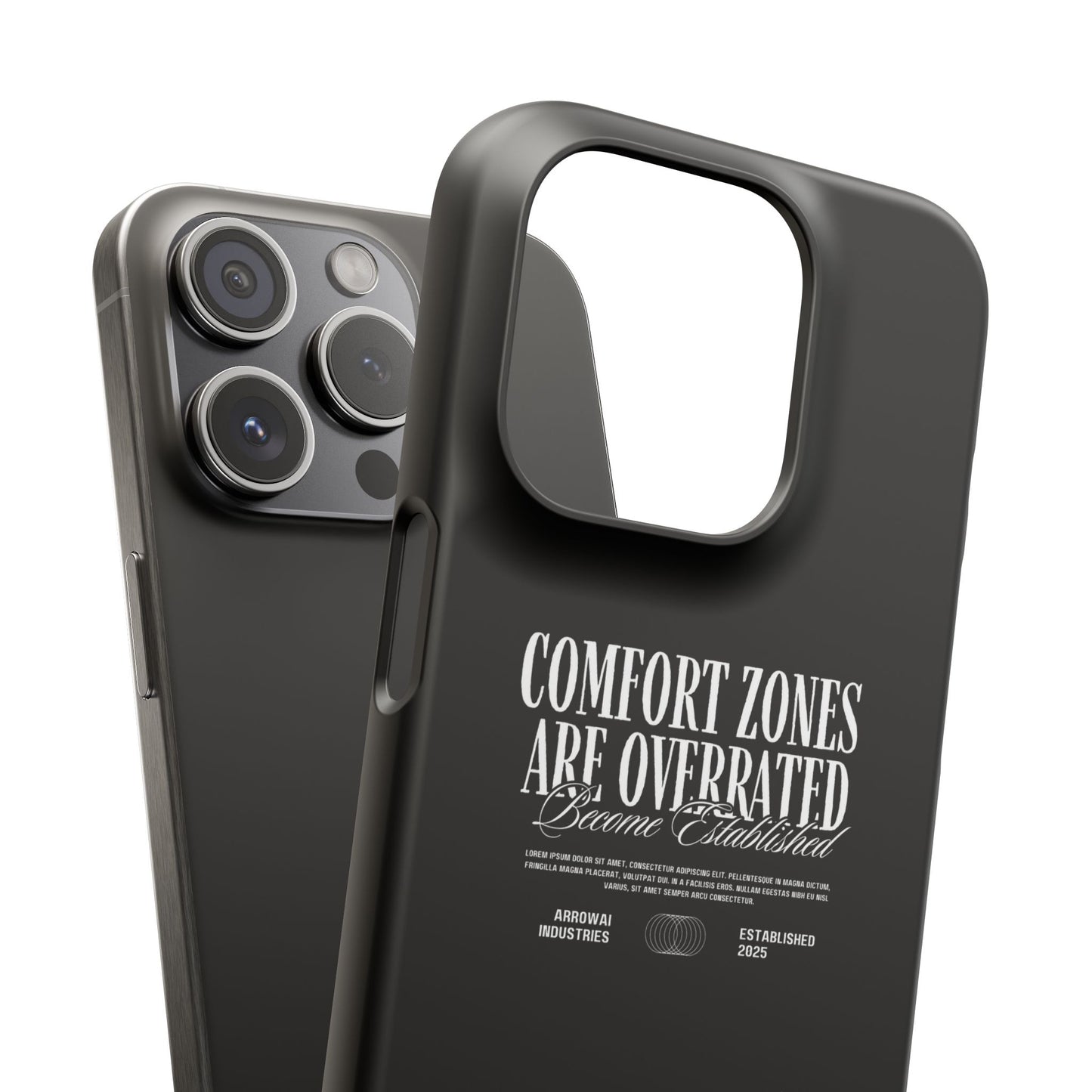 Bold Statement Snap Case – Comfort Zones Are Overrated, Phone Cover, Gift for Him/Her, Trendy Case, Motivational Accessory