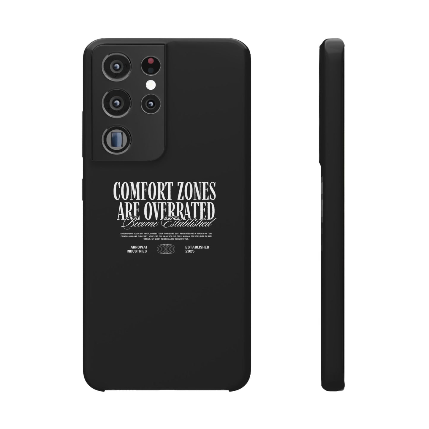 Bold Statement Snap Case – Comfort Zones Are Overrated, Phone Cover, Gift for Him/Her, Trendy Case, Motivational Accessory