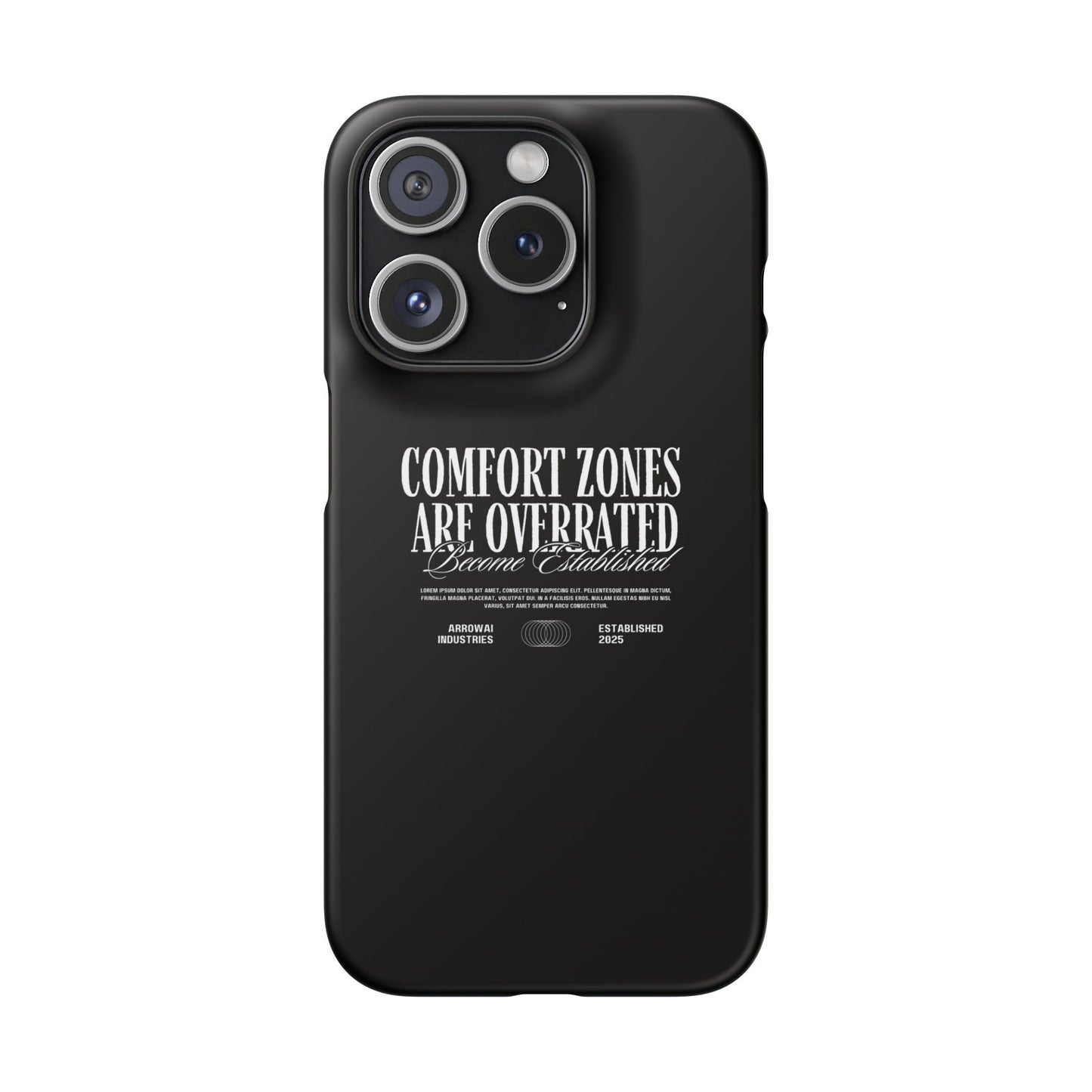 Bold Statement Snap Case – Comfort Zones Are Overrated, Phone Cover, Gift for Him/Her, Trendy Case, Motivational Accessory