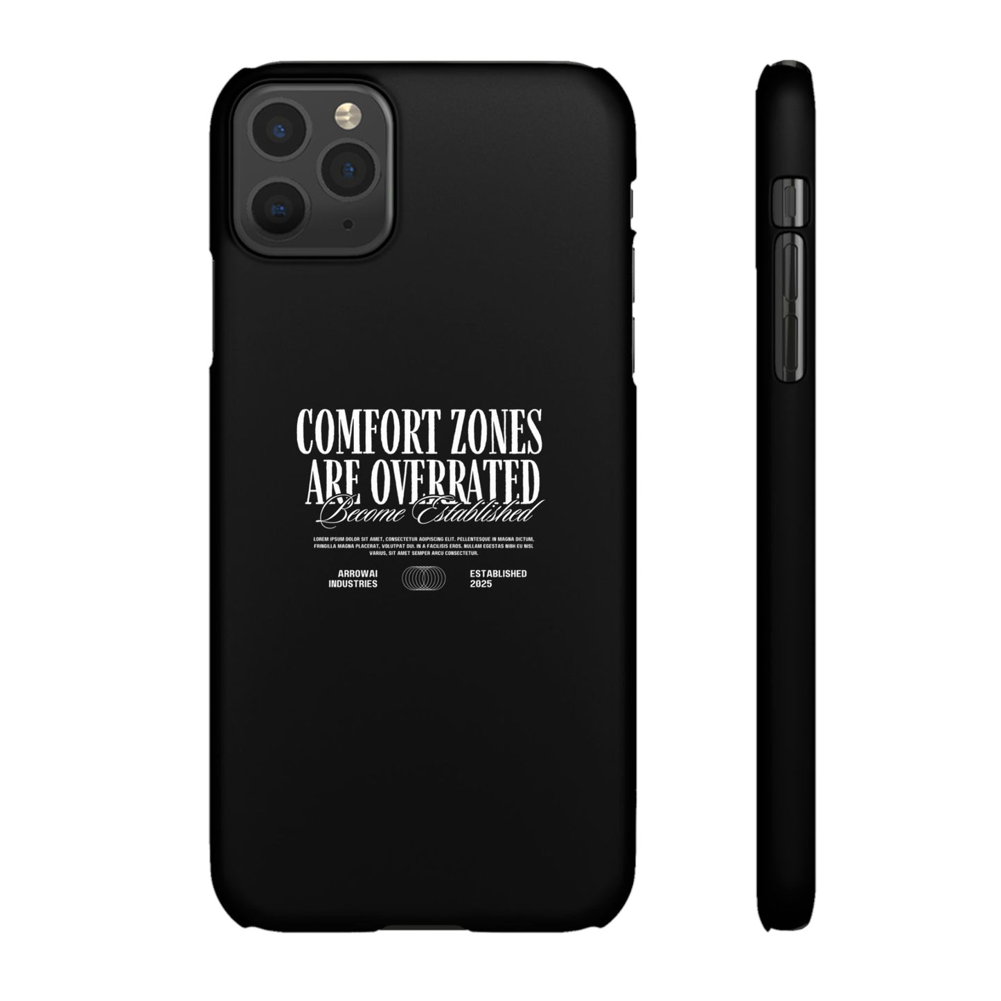 Bold Statement Snap Case – Comfort Zones Are Overrated, Phone Cover, Gift for Him/Her, Trendy Case, Motivational Accessory