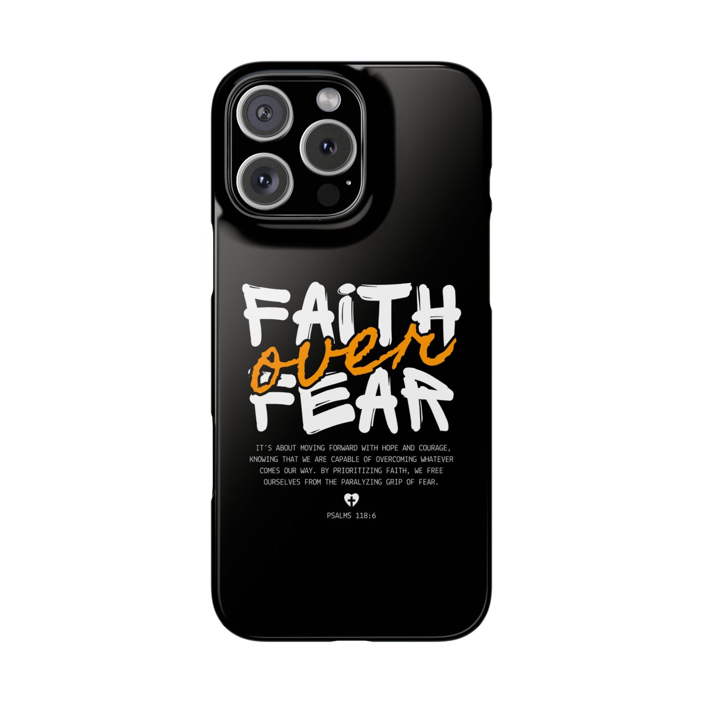 Faith Over Fear Phone Case — Christian Inspirational Snap Case