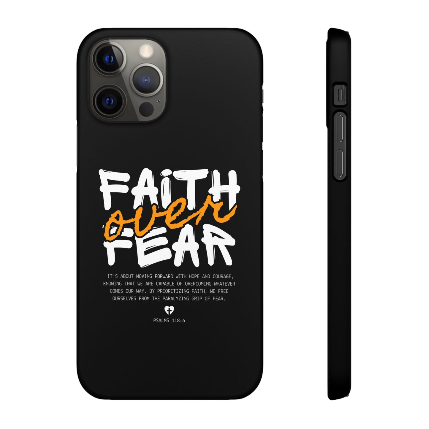 Faith Over Fear Phone Case — Christian Inspirational Snap Case