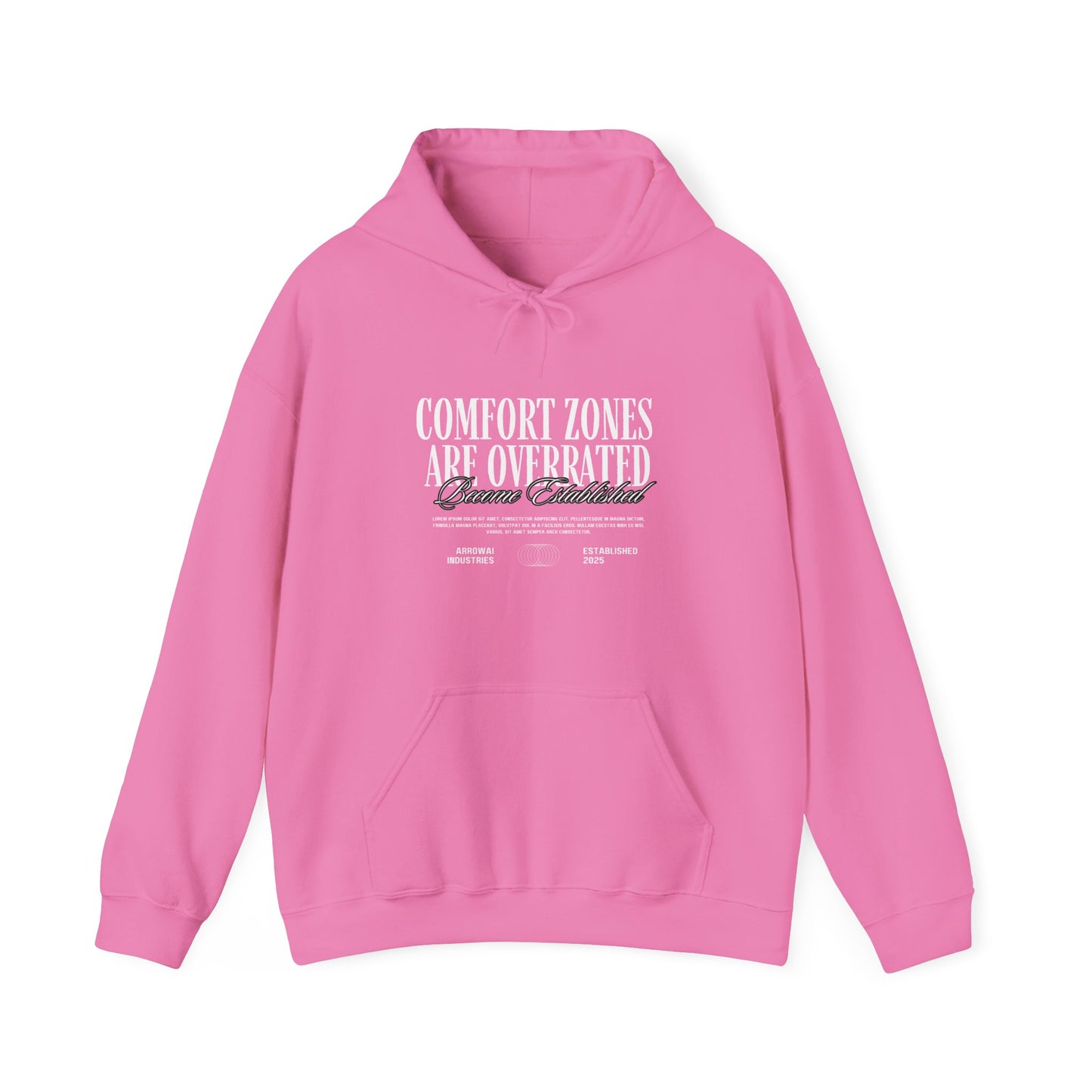 Comfort Zones are overrated Hoodie