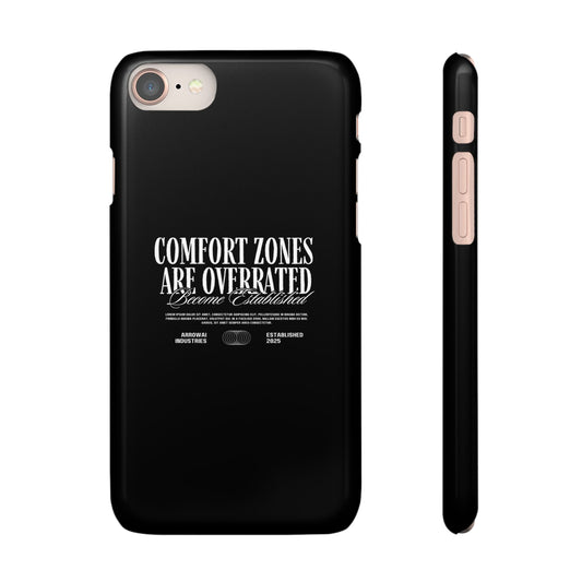 Bold Statement Snap Case – Comfort Zones Are Overrated, Phone Cover, Gift for Him/Her, Trendy Case, Motivational Accessory