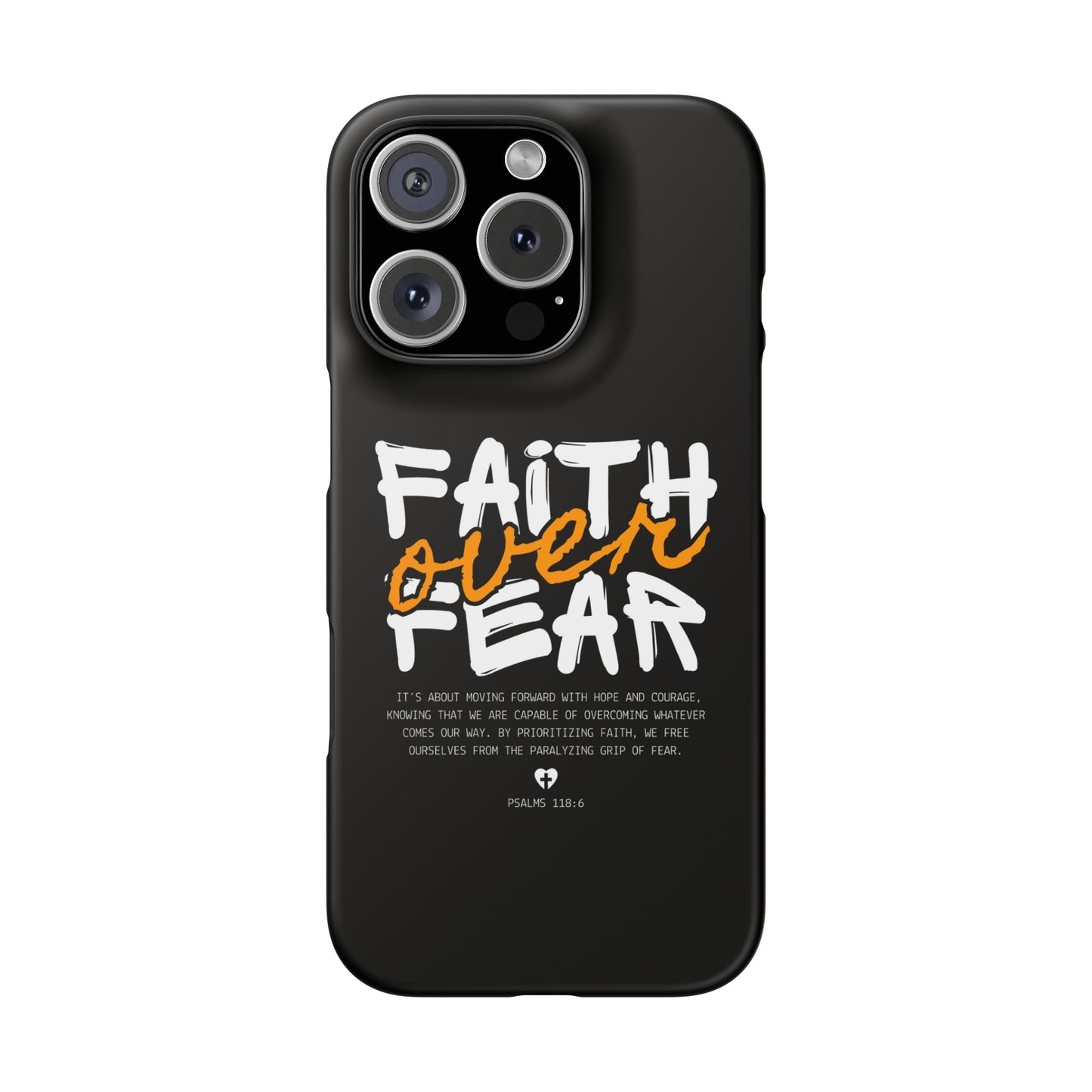 Faith Over Fear Phone Case — Christian Inspirational Snap Case