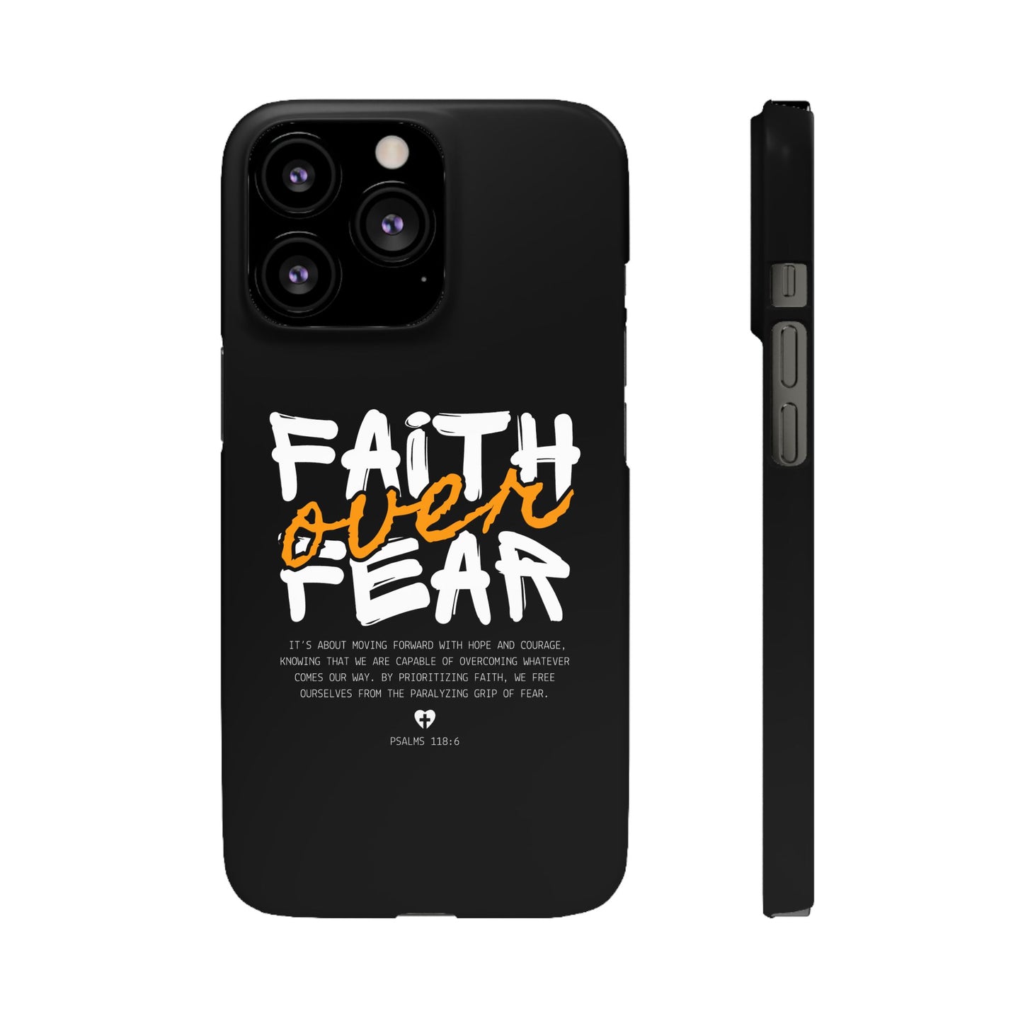 Faith Over Fear Phone Case — Christian Inspirational Snap Case