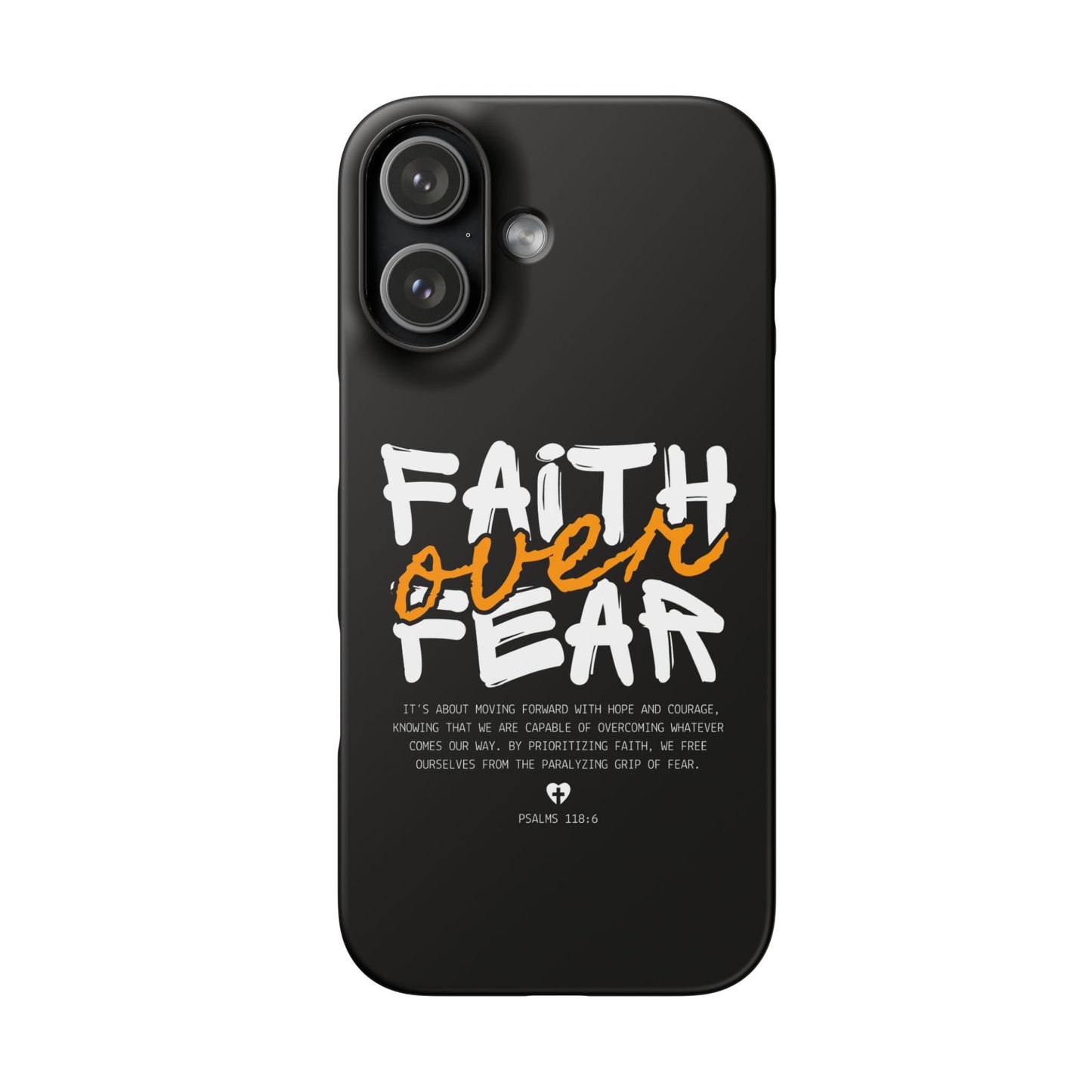 Faith Over Fear Phone Case — Christian Inspirational Snap Case