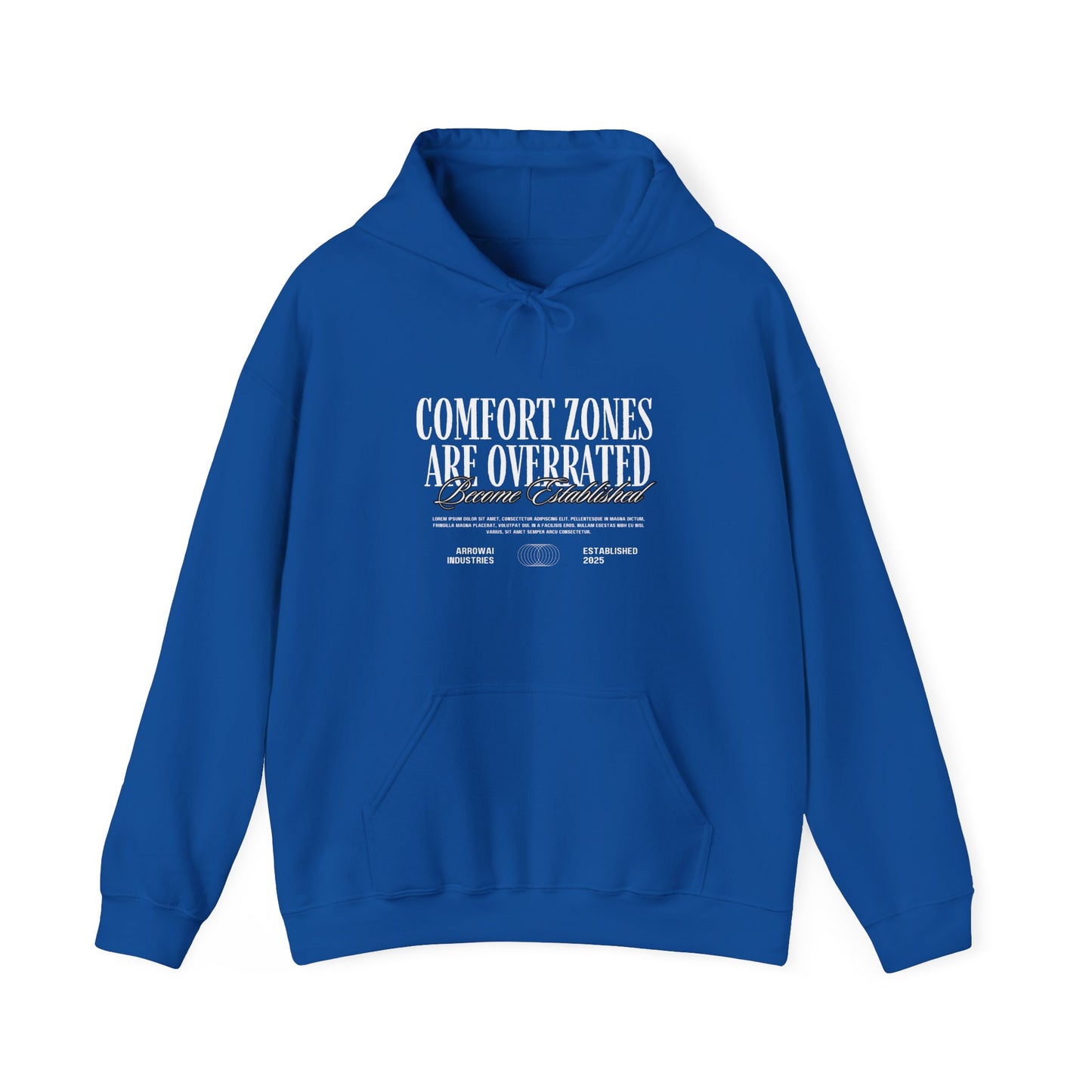 Comfort Zones are overrated Hoodie