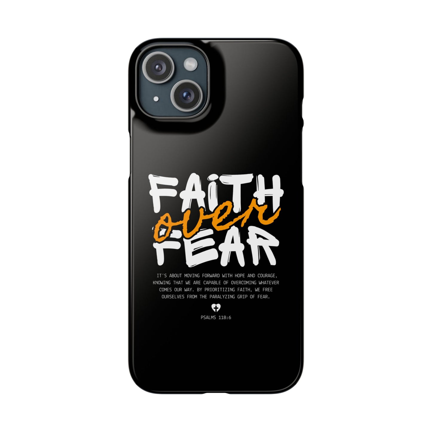 Faith Over Fear Phone Case — Christian Inspirational Snap Case