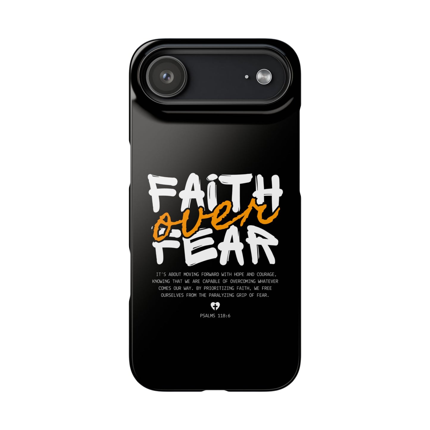 Faith Over Fear Phone Case — Christian Inspirational Snap Case