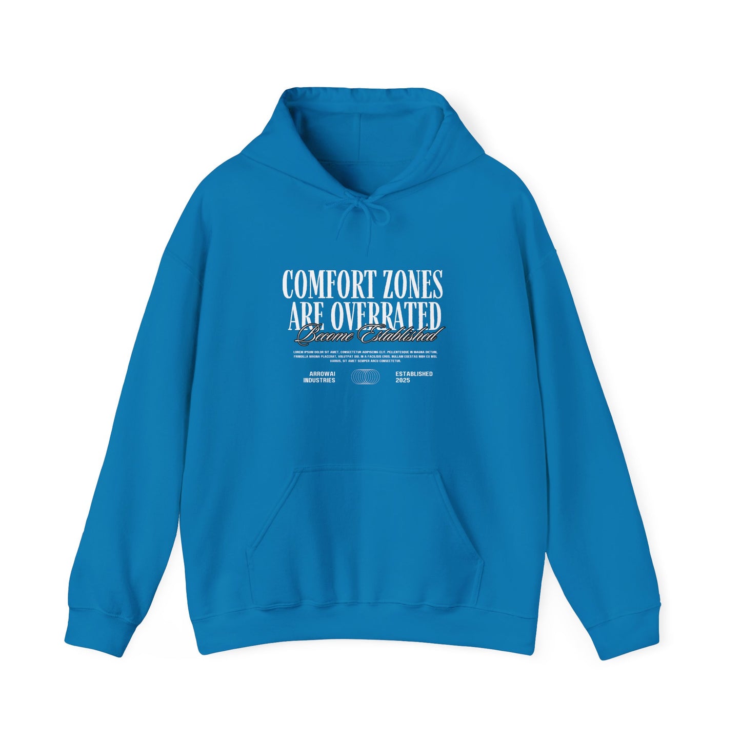 Comfort Zones are overrated Hoodie