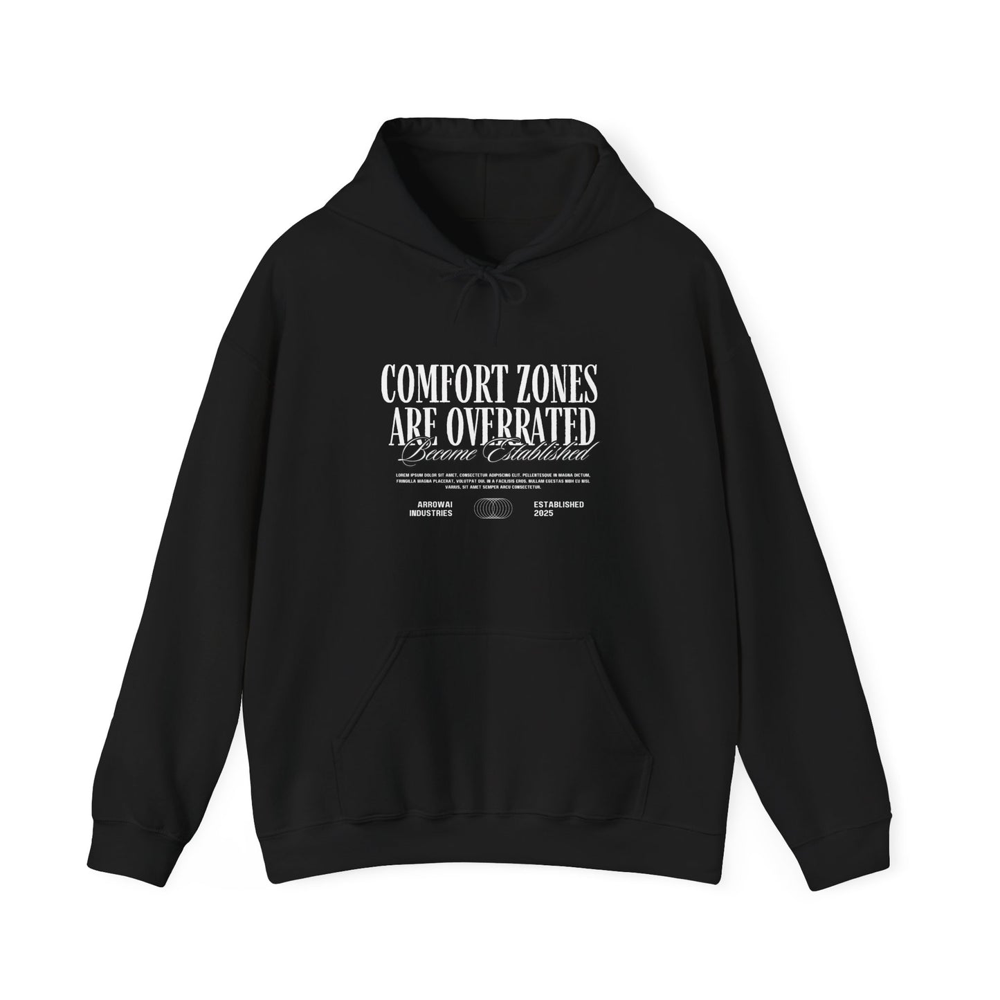 Comfort Zones are overrated Hoodie