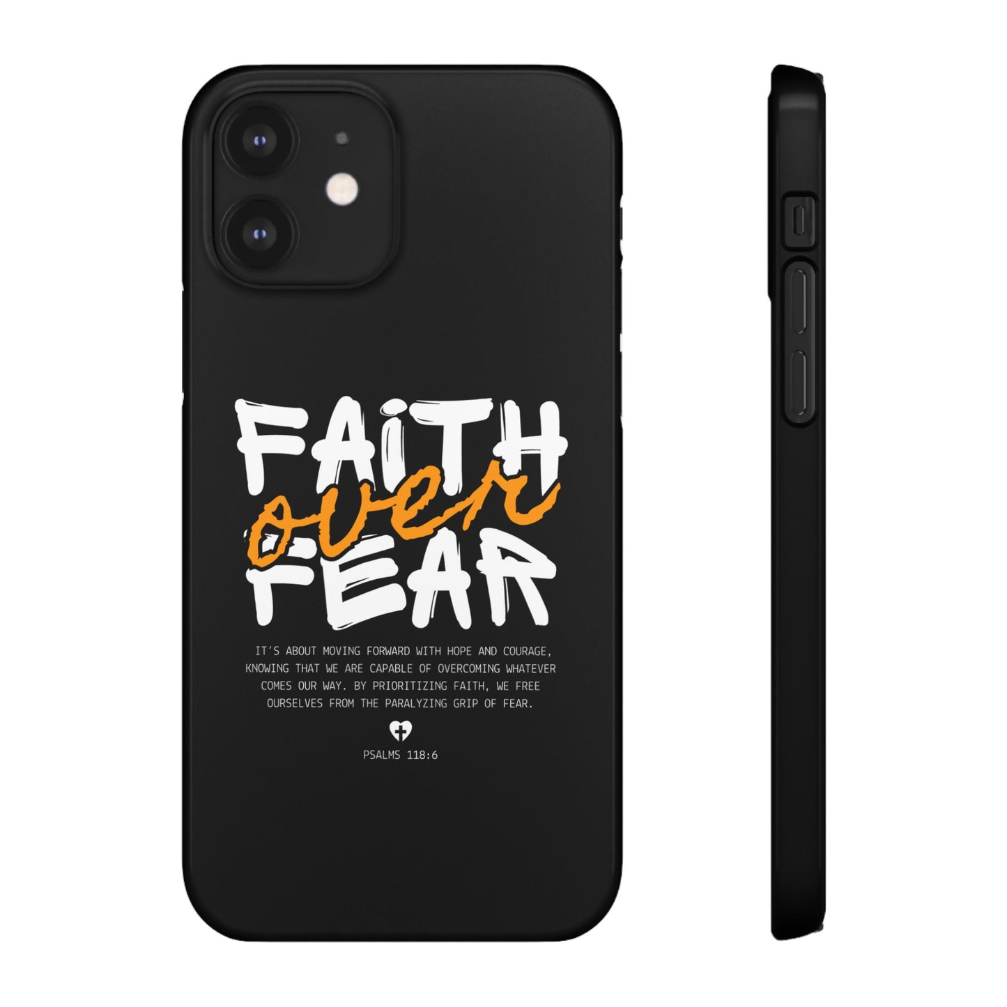 Faith Over Fear Phone Case — Christian Inspirational Snap Case